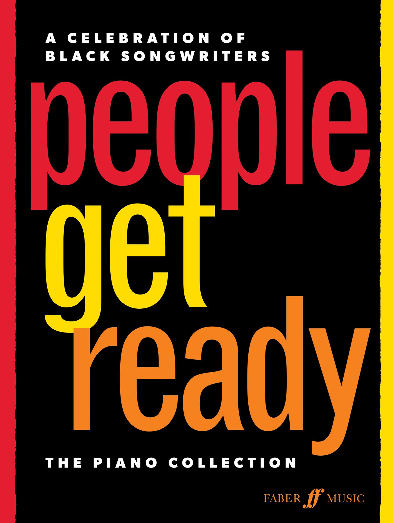 Faber Music Ltd People Get Ready: The Piano Collection