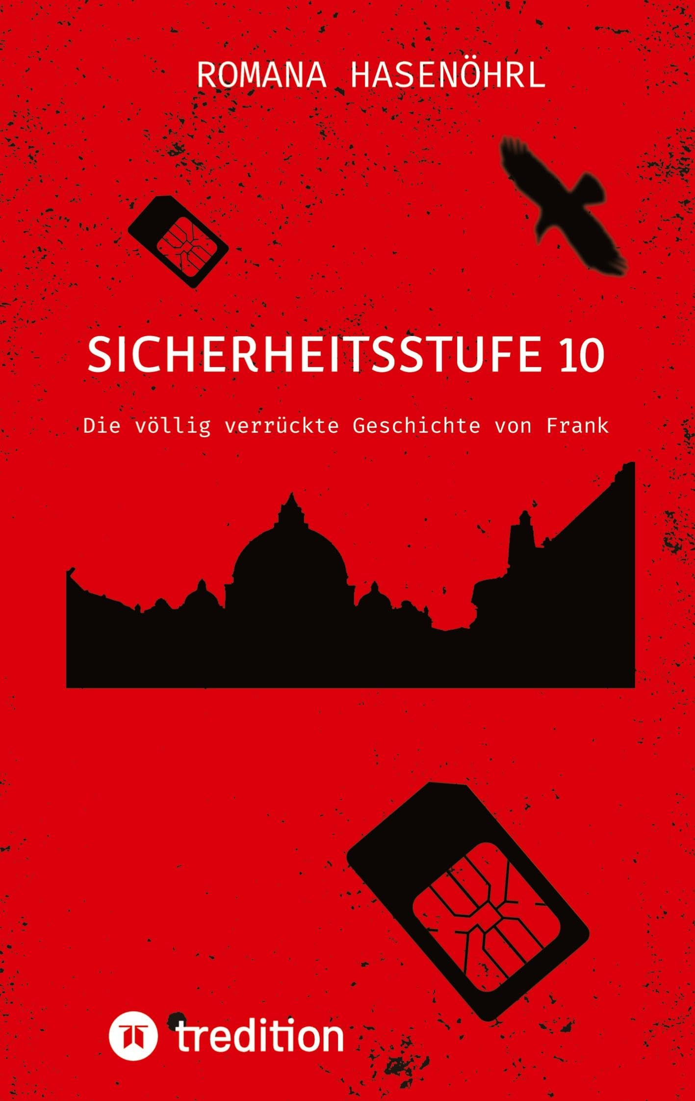 Sicherheitsstufe 10: Die völlig verrückte Geschichte von Frank