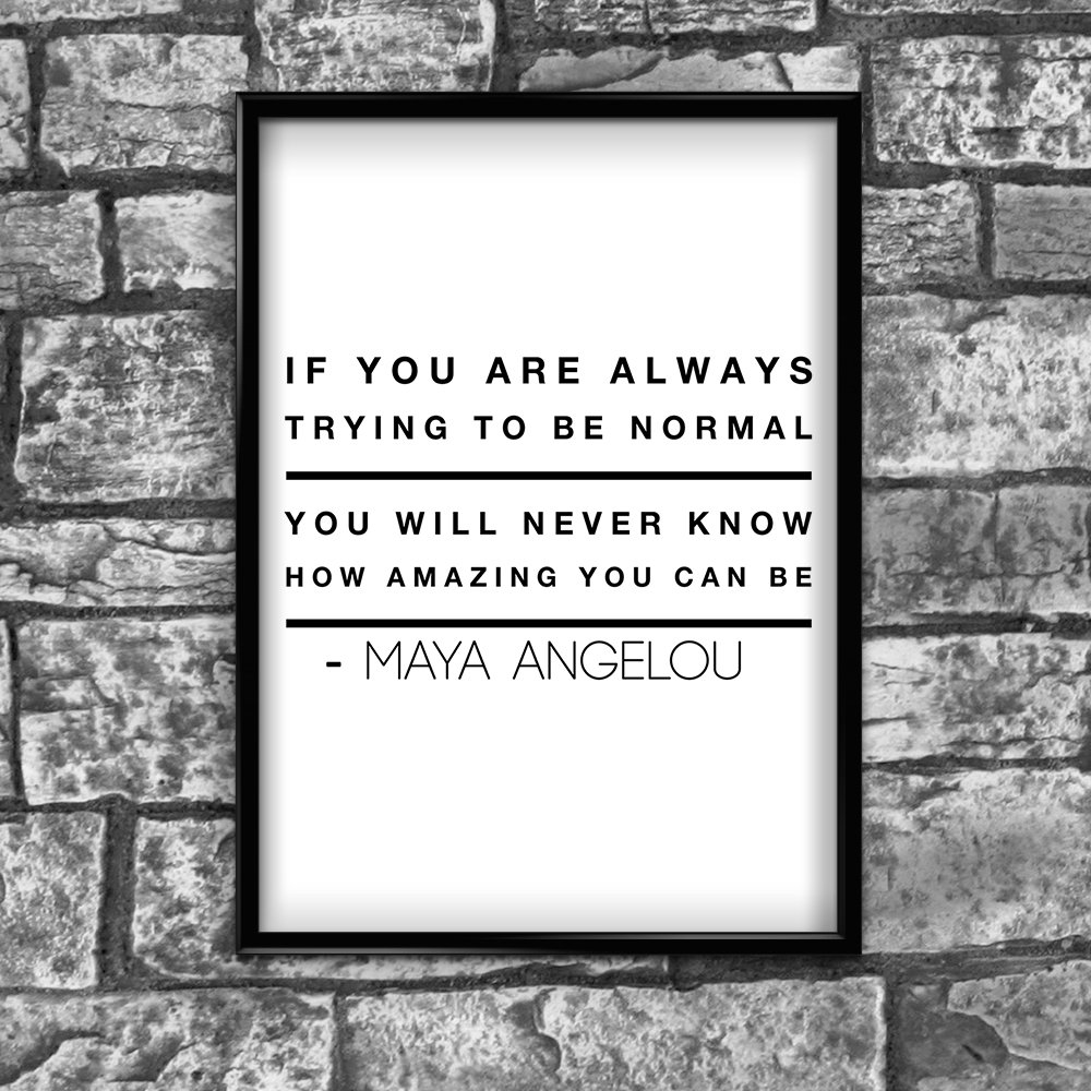 Stukk Black Be Amazing Inspirational Positive Thoughts Maya Angelou Quote Poster Wall Art - A4 (210 X 297Mm)