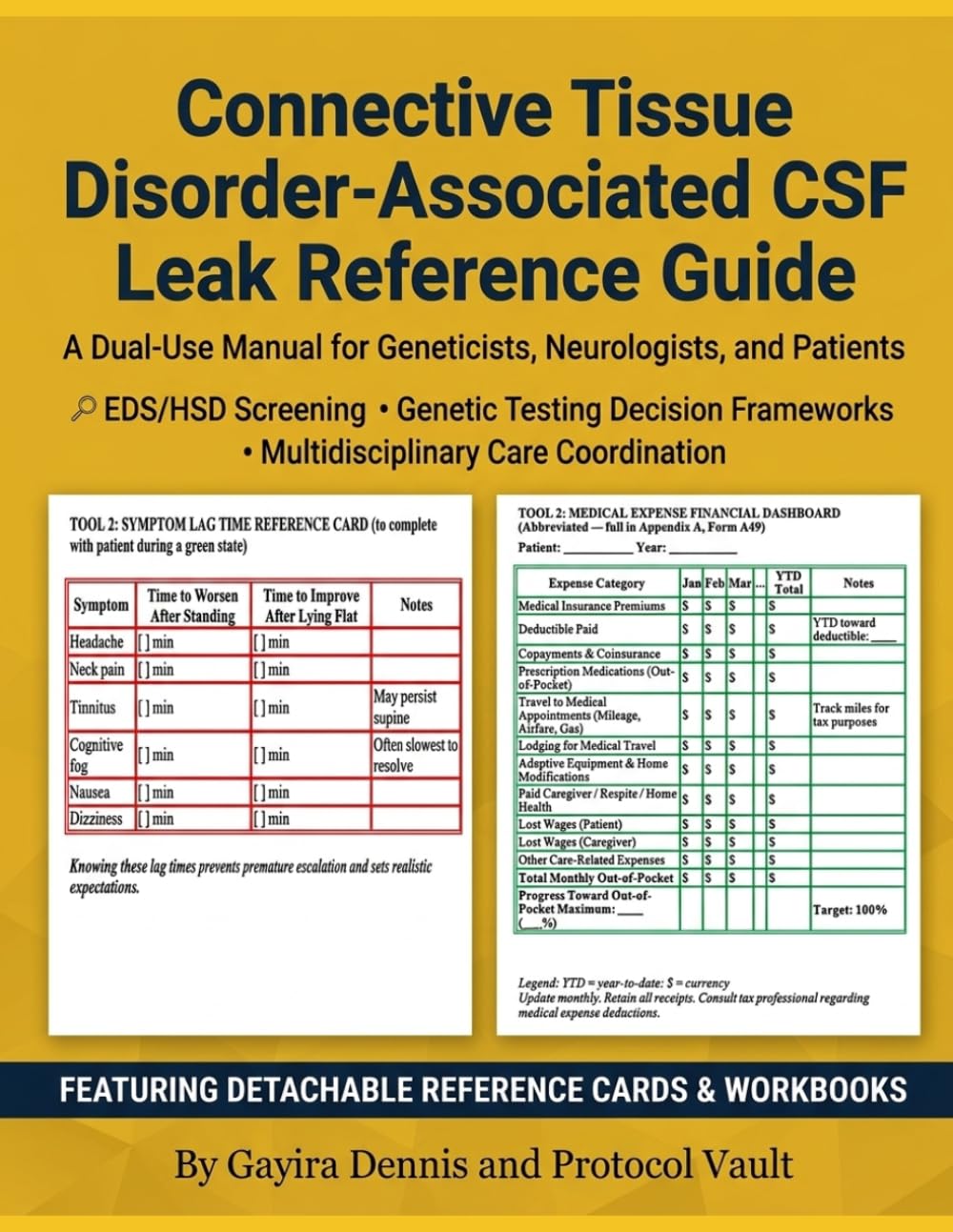Connective Tissue Disorder-Associated CSF Leak Reference Guide: A Dual-Use Manual for Geneticists, Neurologists, and Patients — EDS/HSD Screening, ... & Integrative Medicine Desk References)