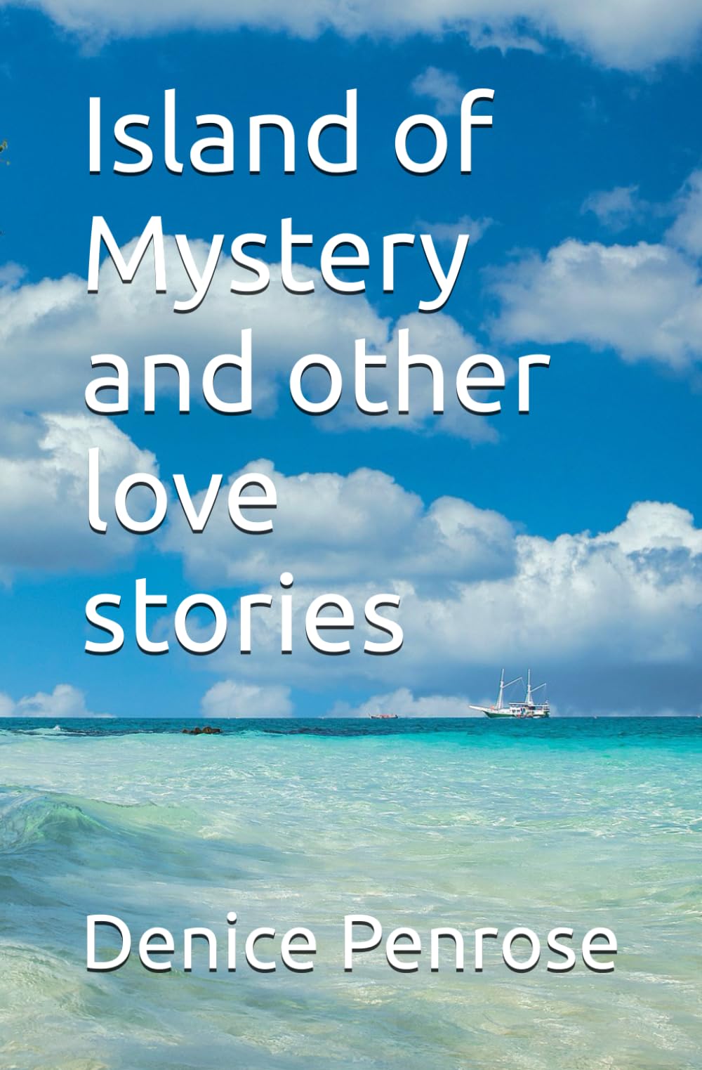 Island of Mystery and other love stories