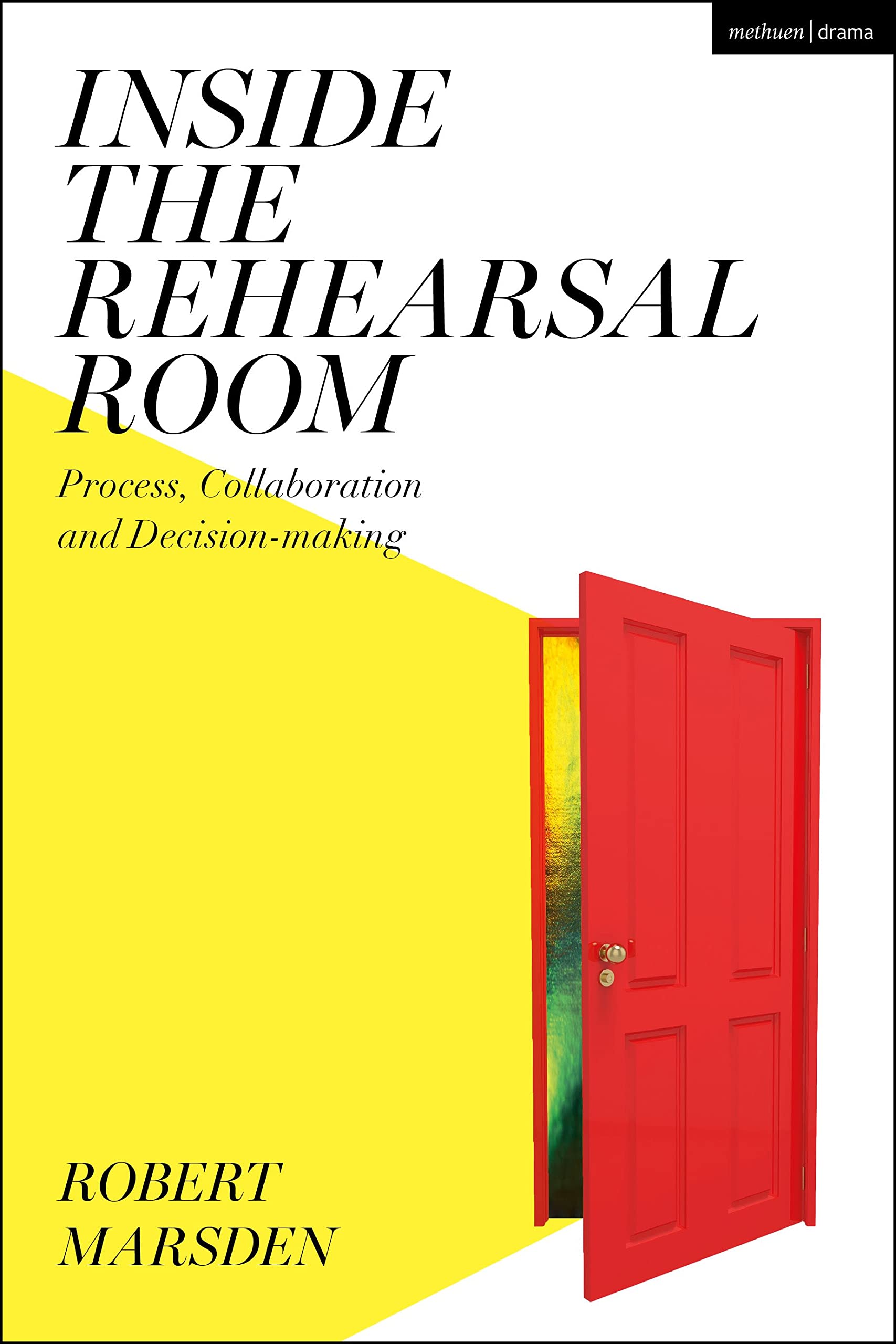 Inside The Rehearsal Room