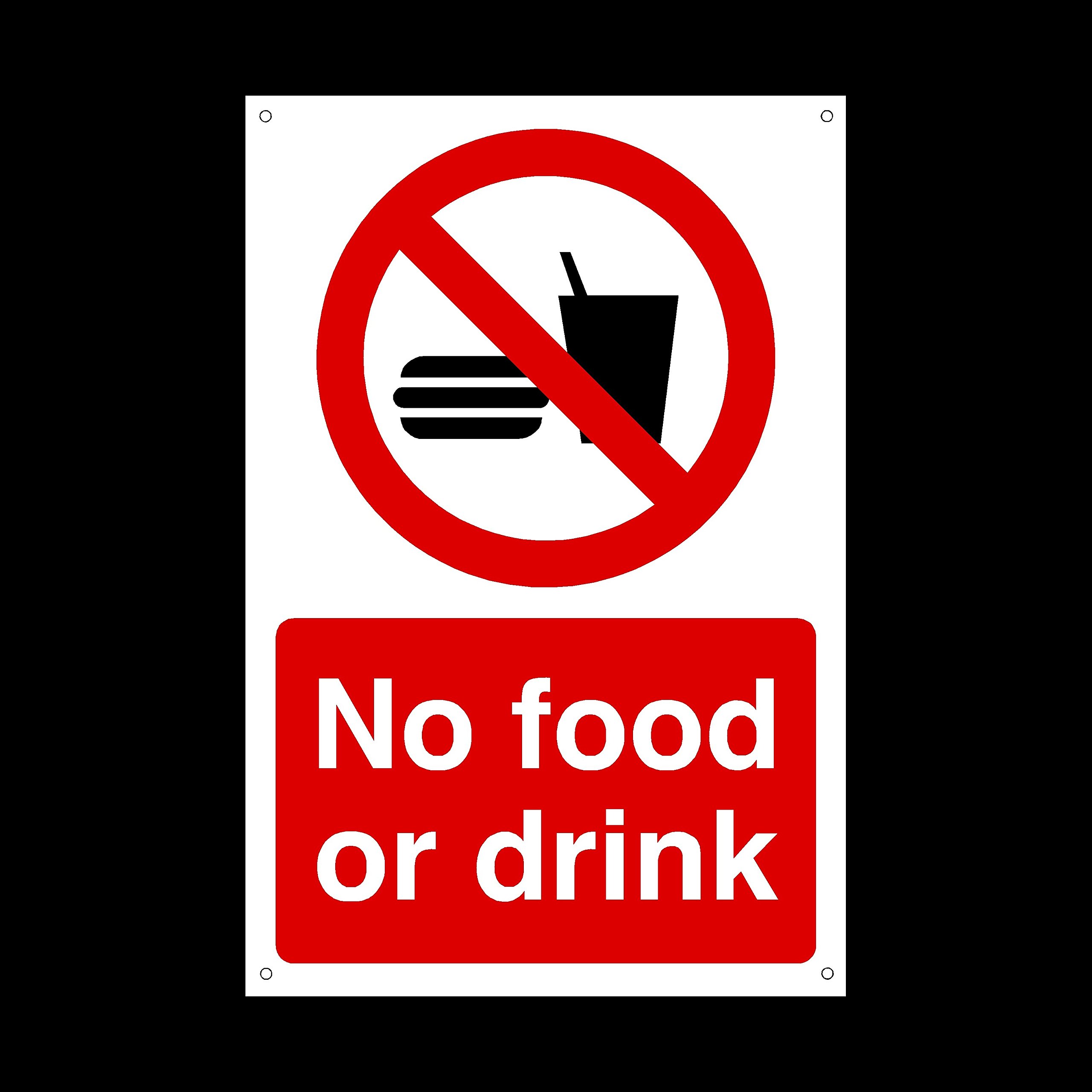 No food or drink Plastic Sign with 4 Pre-Drilled Holes - Canteen/Retail/Eating is prohibited (MISC92)