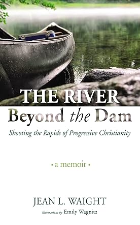 The River Beyond the Dam