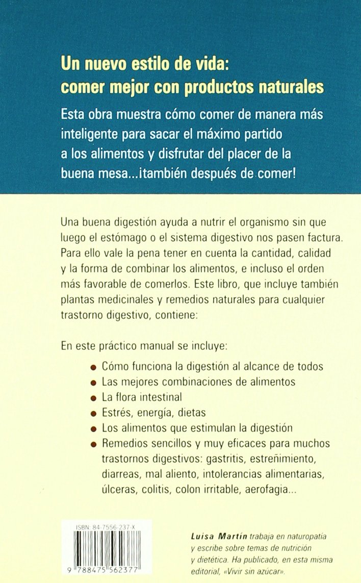 Buenas digestiones: Remedios naturales para cualquier trastorno digestivo