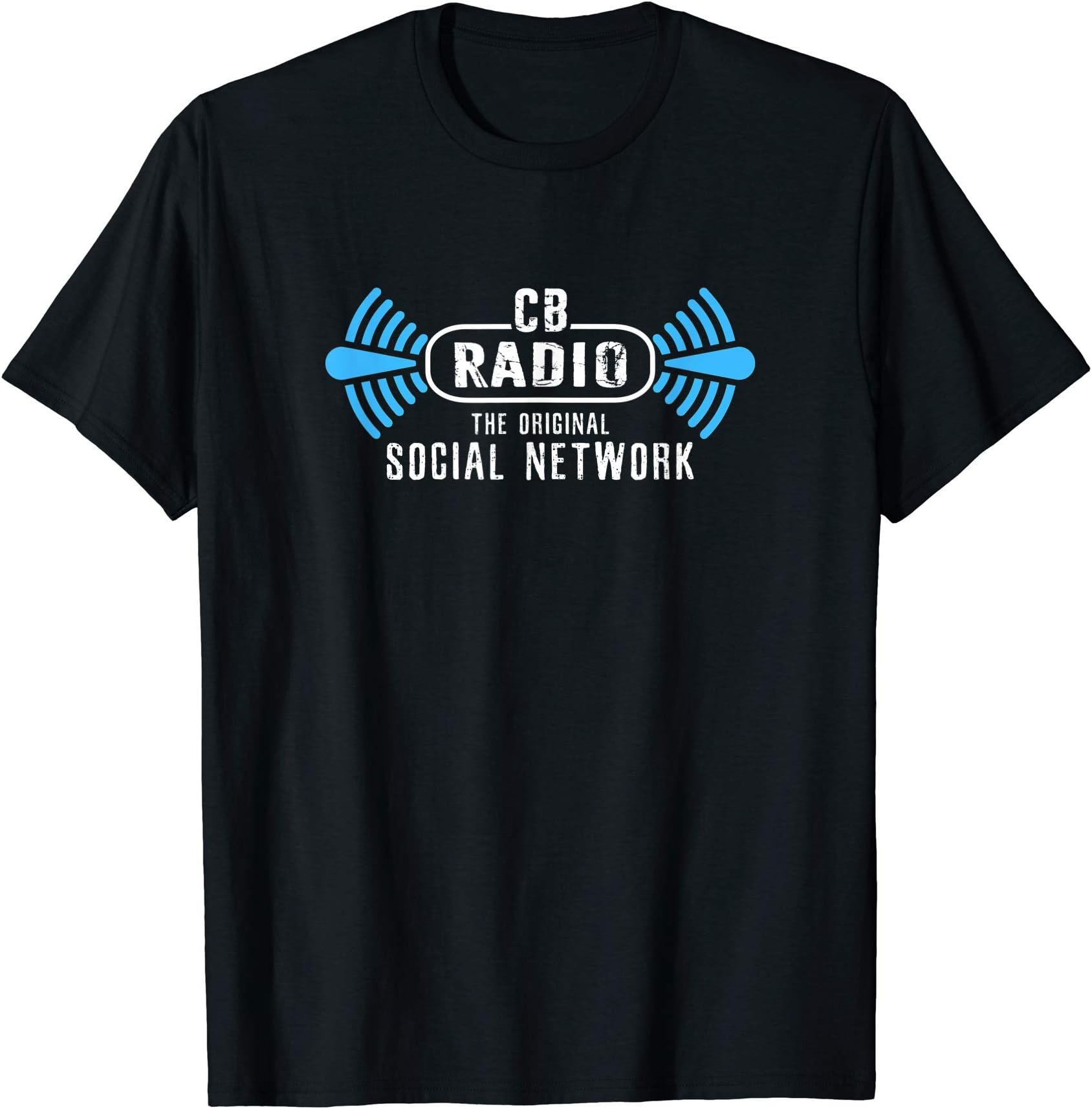 Radio Operator And Amateur Radio Enthustiast GiftsCB Radio Original Social Network HAM Radio Lover Design T-ShirtOEKO-TEX STANDARD 100