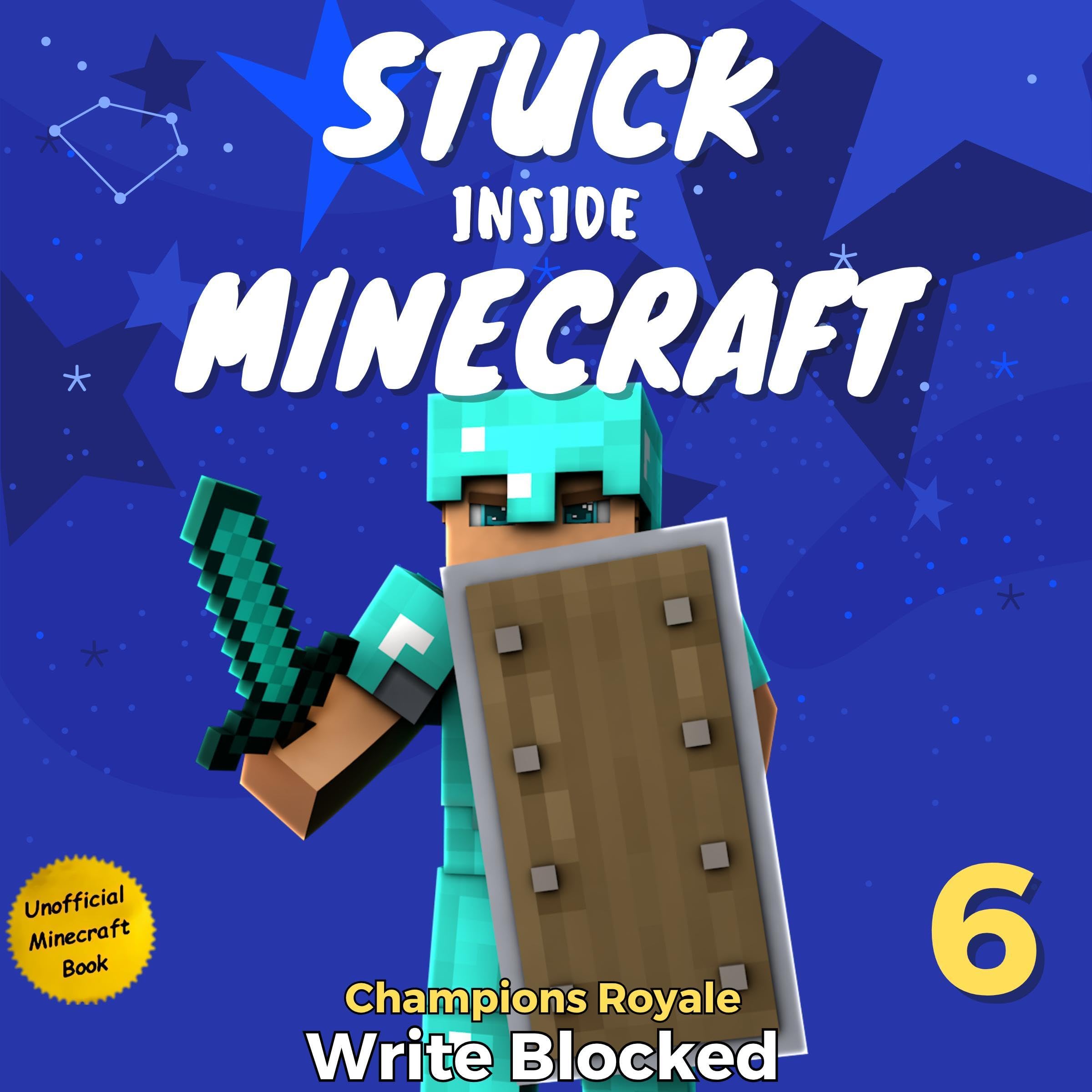 Cover art for Stuck Inside Minecraft, Book 6