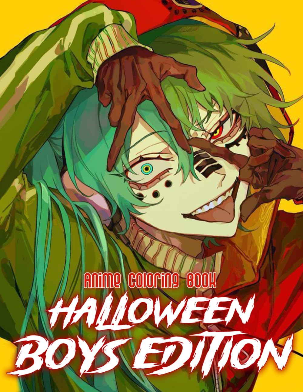 Halloween Boys Anime Coloring Book: 50+ Spooky And Cool Boys For Teens And Adults To Color And Enjoy Creepy Fun