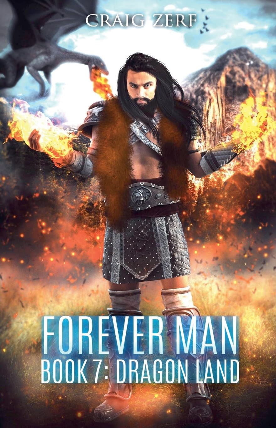 Forever Man - Book 7 DRAGON LAND