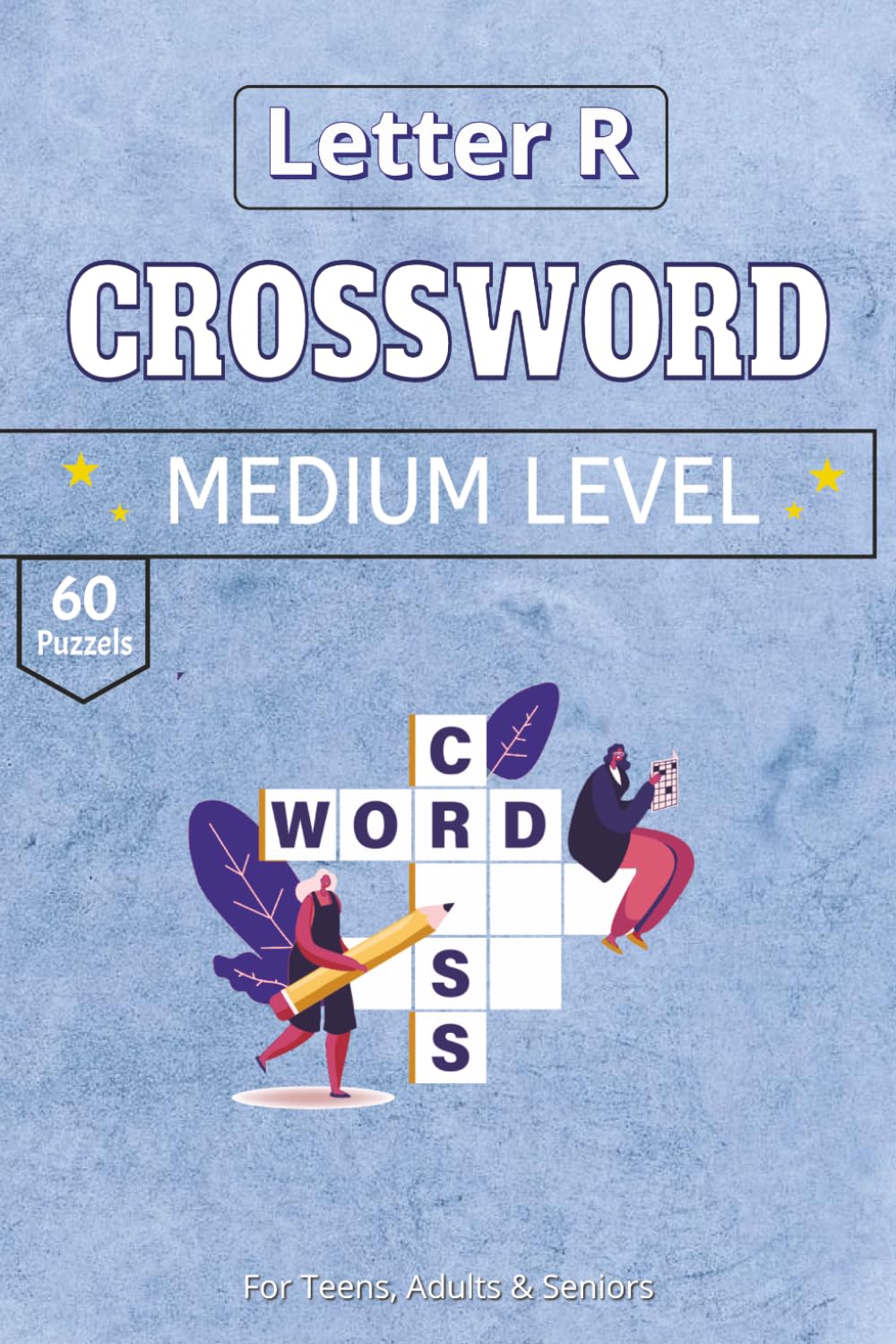 Starting with letter R Crossword puzzle book: Starting with letter R Crossword: A Hand-Curated Collection