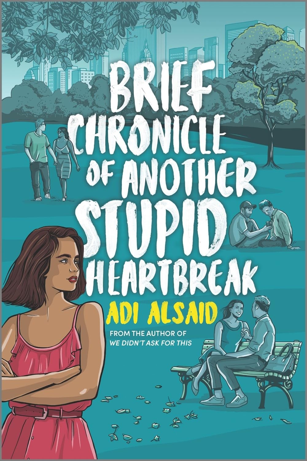 Brief Chronicle of Another Stupid Heartbreak      Library Binding – January 1, 2019