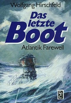 Hardcover Das letzte Boot: Atlantik Farewell [German] Book