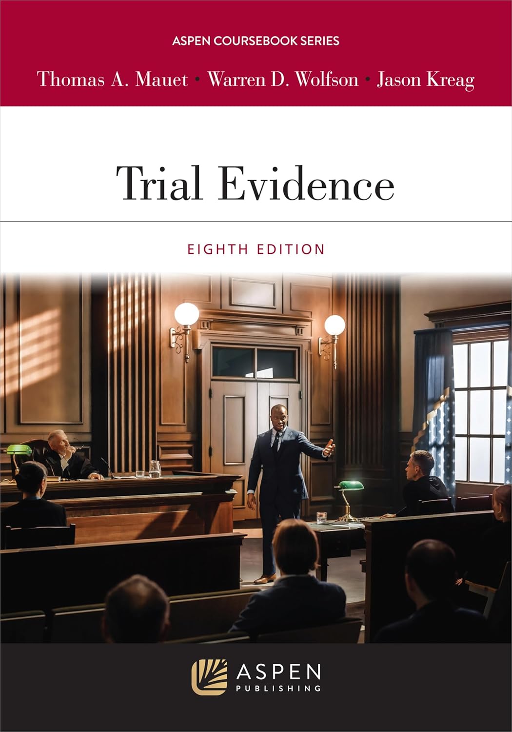 Trial Evidence (Aspen Coursebook Series) Kindle edition by Mauet Trial Evidence (Aspen Coursebook Series) Kindle edition by Mauet