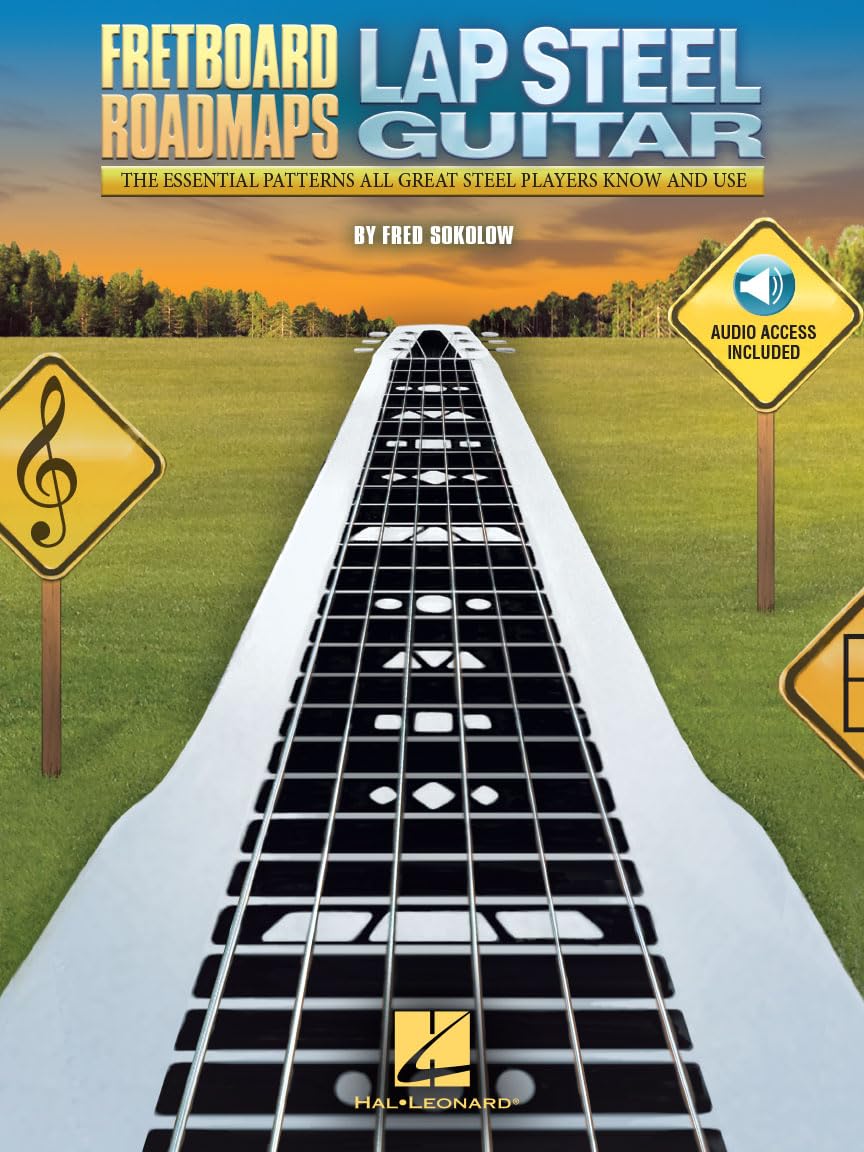 Fretboard Roadmaps Lap Steel Guitar | Learn Solos, Licks and Backups | Essential Patterns and Tunings for All Skill Levels | Lap Steel Guitar Book with Online Audio