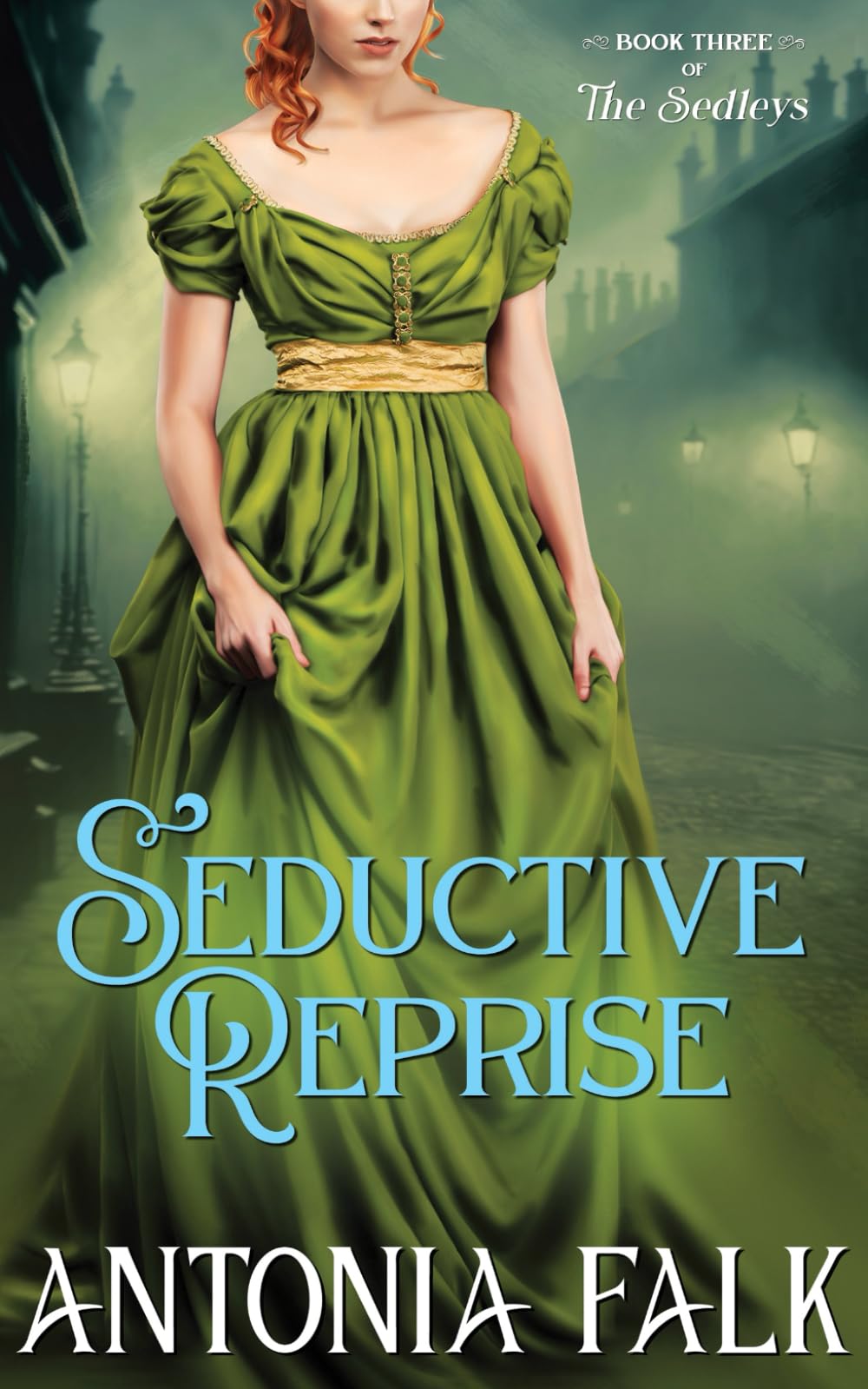Seductive Reprise: A Steamy Victorian Second Chance Romance (The Sedleys)