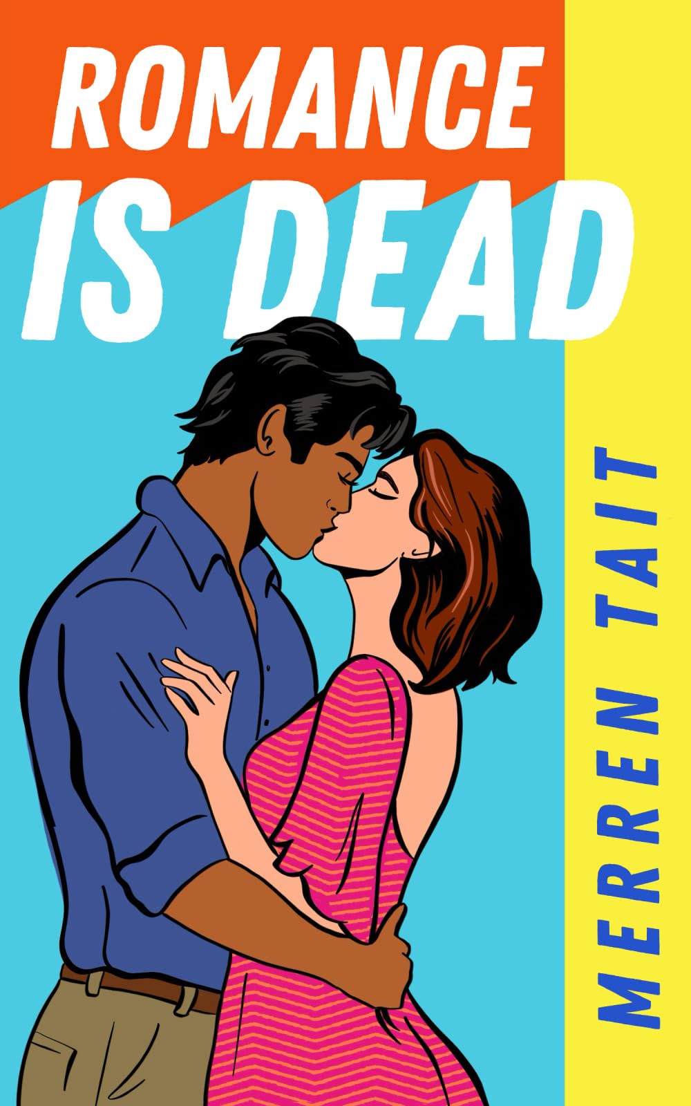 Romance is Dead: A laugh-out-loud friends-to-lovers romantic comedy: 2 (Britlandia)