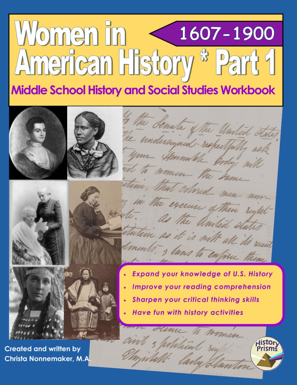 Women in American History Workbook * Part 1: Middle School History and Social Studies Workbook (Women in American...
