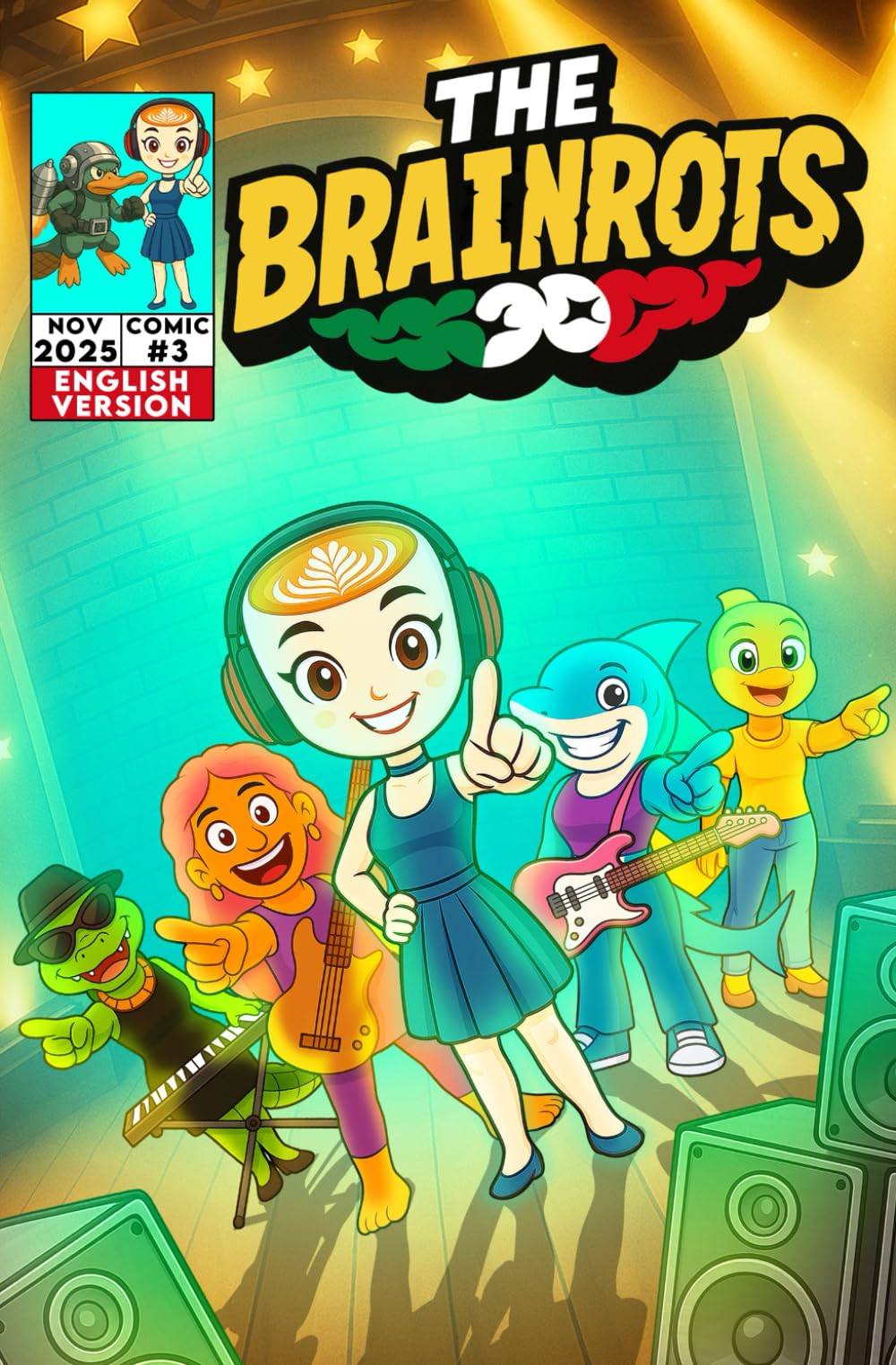 THE BRAINROTS #3 – Issue Three – The Comic of the Italian Brainrot Characters – The First Brainrot Music Band Is Born! [English Version]: Includes 4 ... Brainrot characters [ English Version ])