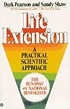 Life Extension: A Practical Scientific Approach