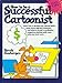 How to Be a Successful Cartoonist