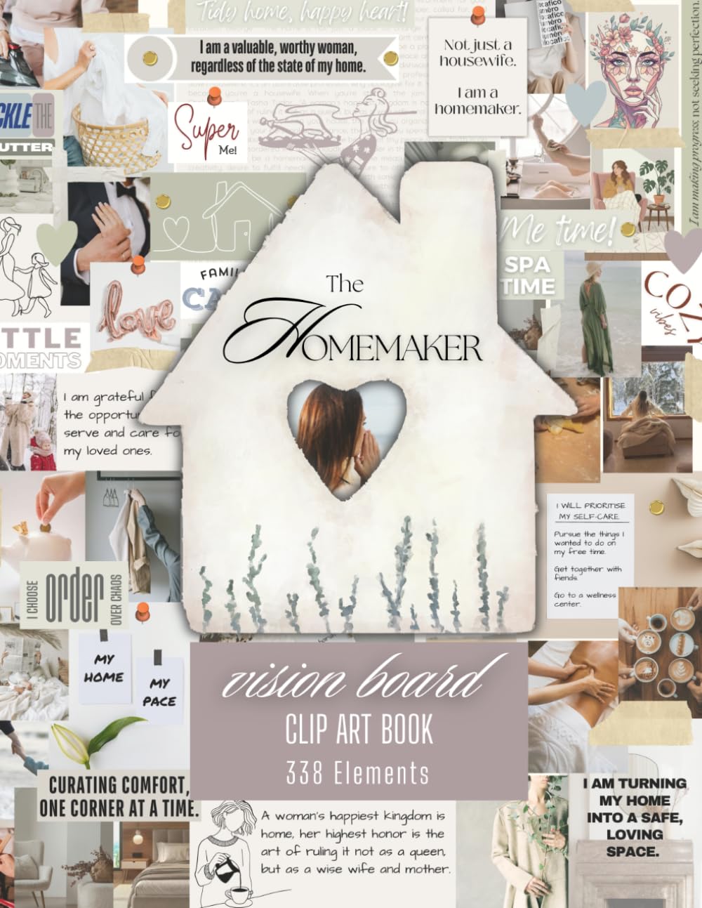 HOMEMAKER Vision Board Book - Clip art, words, and phrases to manifest goals of the housewife; Manifestation Board for stay-at-home mother; Inspirational photos for collage, scrapbooks and albums