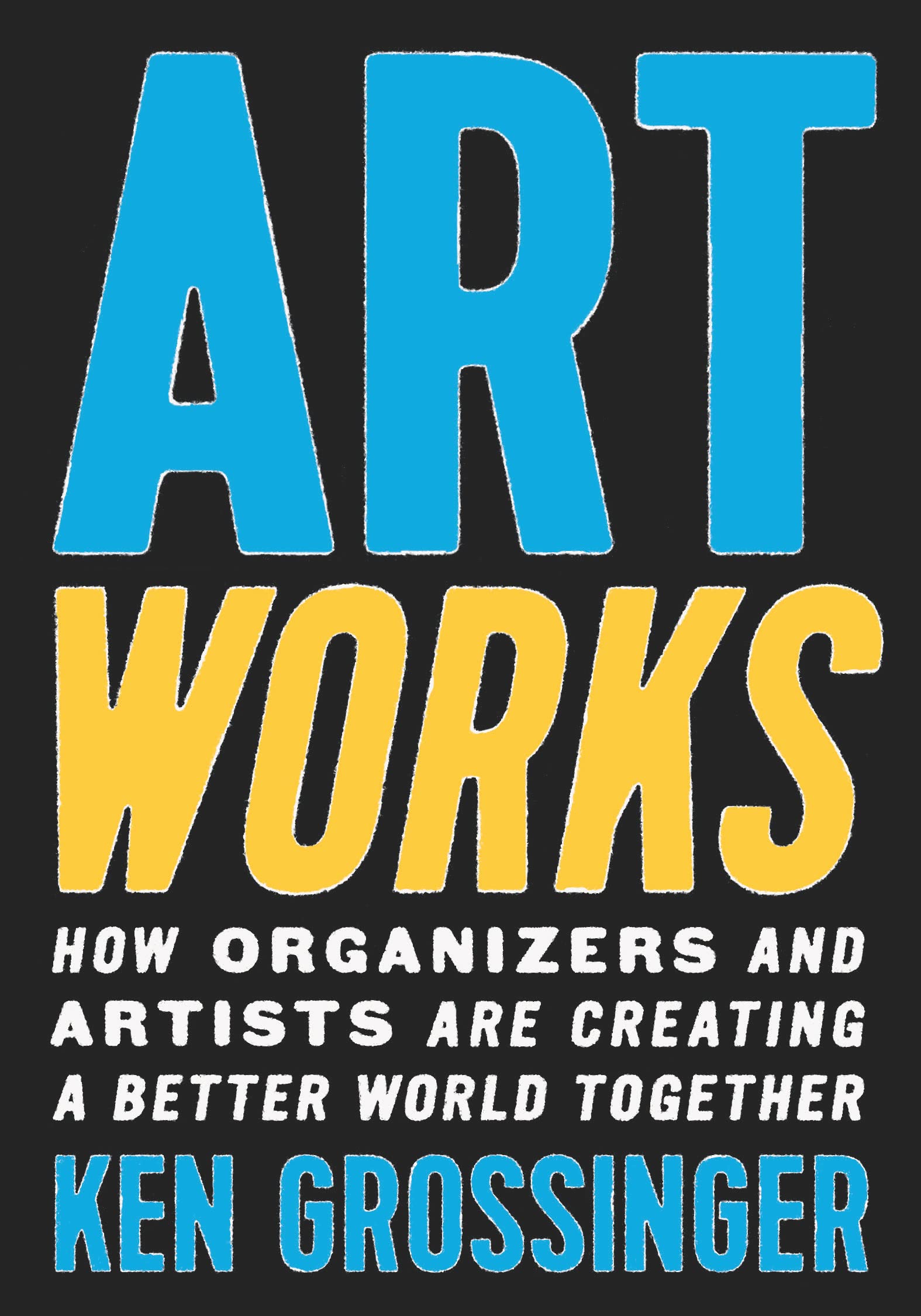 Art Works by Ken Grossinger (Hardback Book)