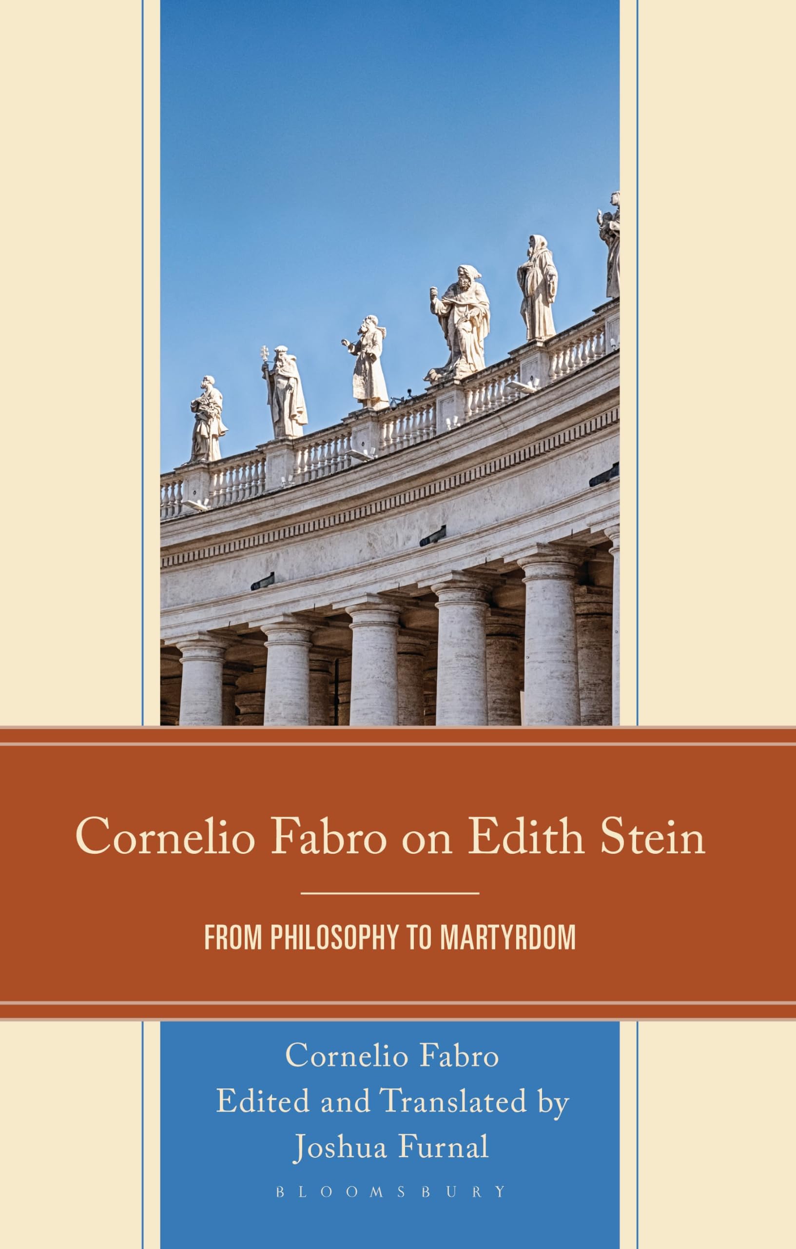 Cornelio Fabro on Edith Stein: From Philosophy to Martyrdom (Edith Stein Studies)