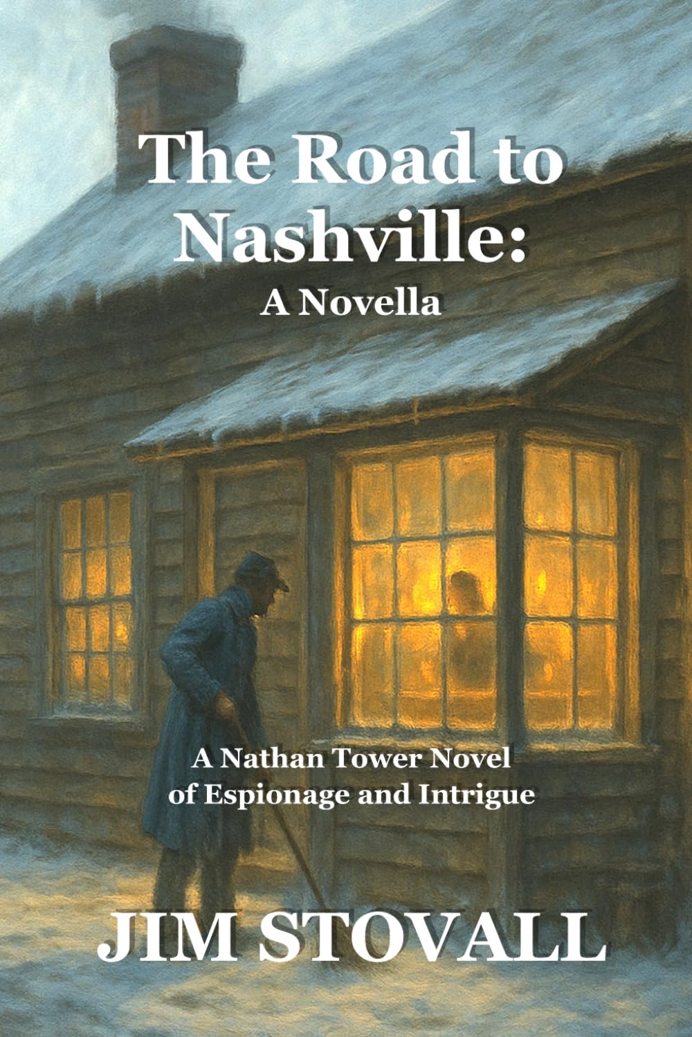 The Road to Nashville: A Nathan Tower Novella (Nathan Tower Novels of Espionage and Intrigue)