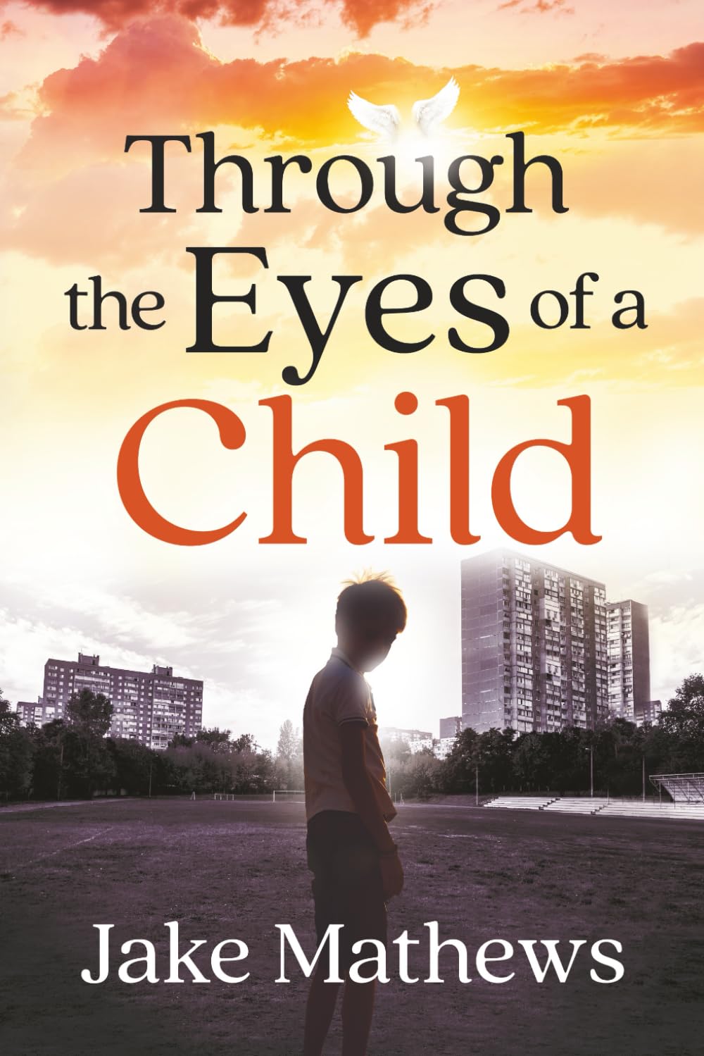 Through the Eyes of a Child