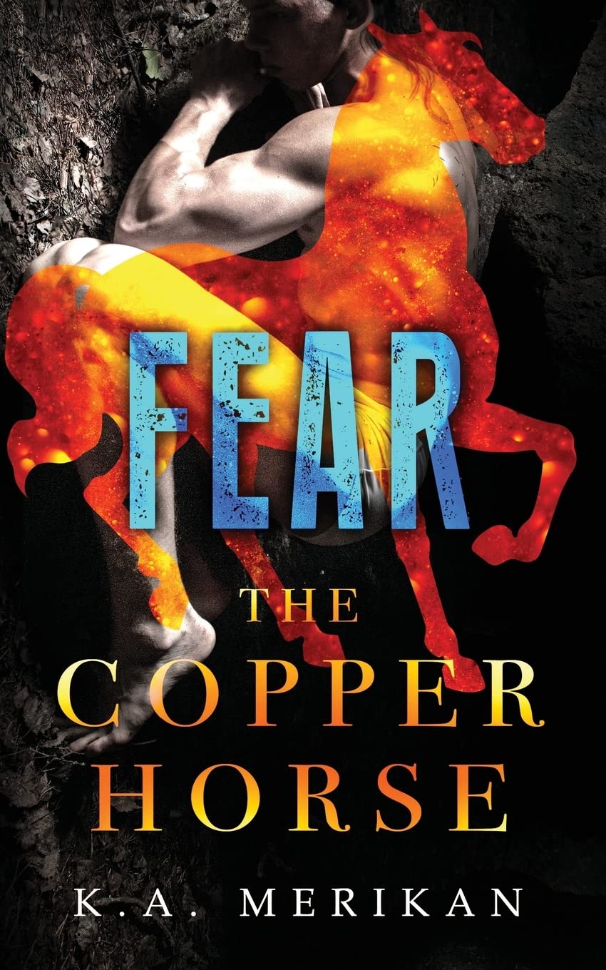 Fear (The Copper Horse book 1) (gay dark romance BDSM): Volume 1