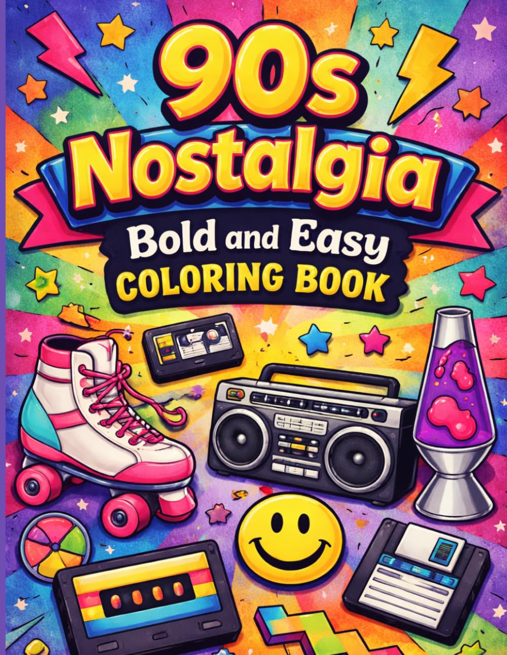 90s Nostalgia Coloring Book: Bold and Easy Retro Coloring Pages | Vintage Nineties Objects, Gadgets, Toys and Memories for Adults and Teens