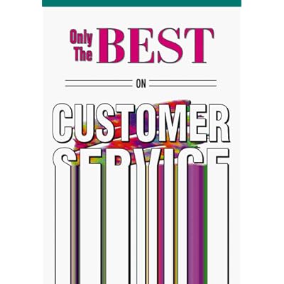 Only The Best On Customer Service (Only The Best Series) Edition