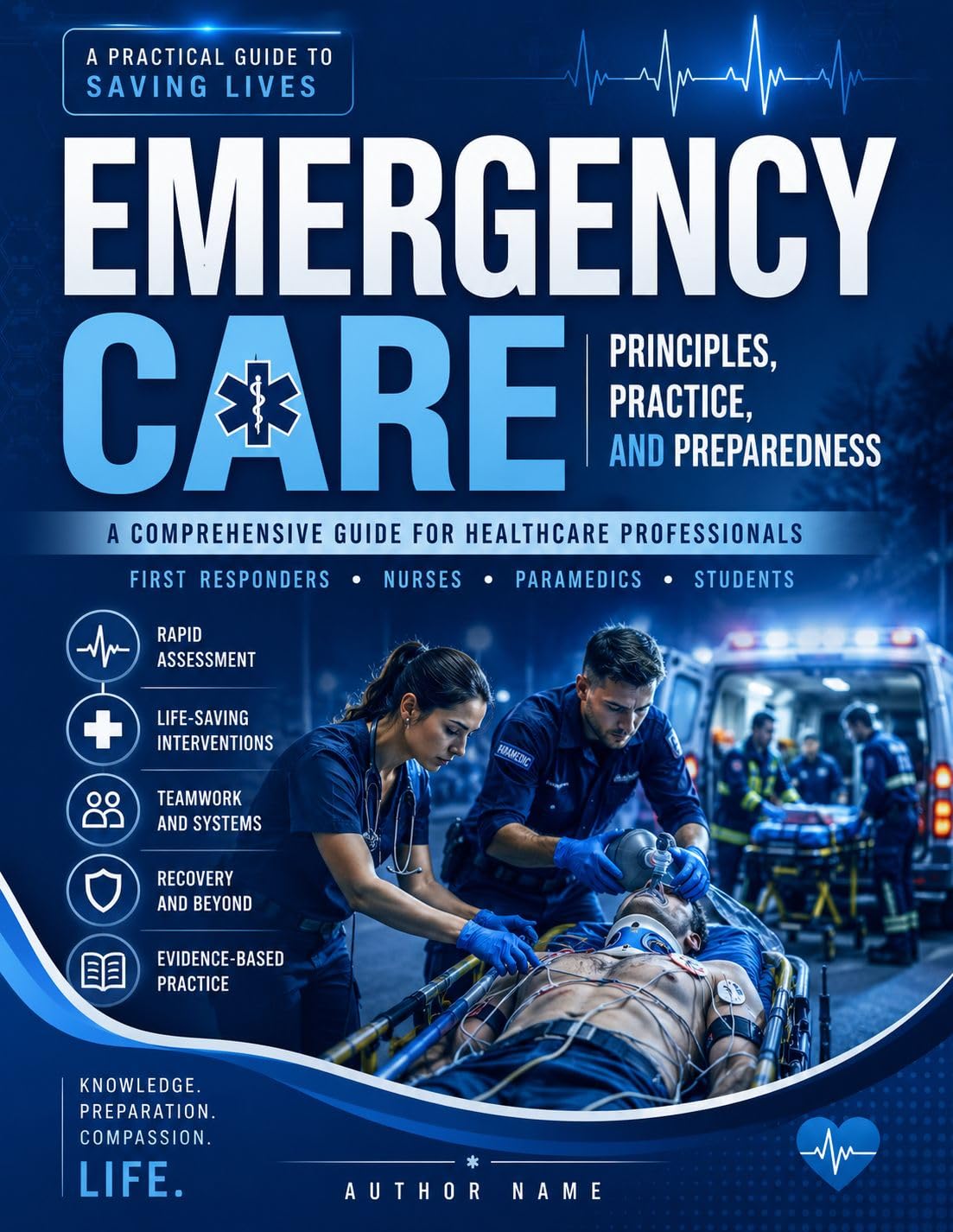 EMERGENCY MEDICINE AND FIRST AID MANUAL: Evidence-Based Approaches to Emergency Assessment, Treatment, and Recovery (English Edition)