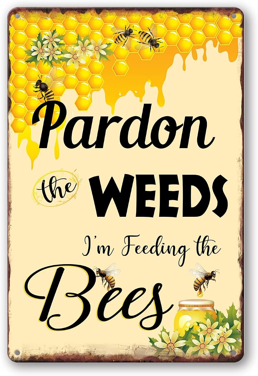 Bee Sign Pardon The Weeds I'm Feeding The Bees Signs Bee Signs Metal Save The Bees Tin Sign Pollinator Garden Sign Bee Classroom Decorations No Mow May Yard Sign Honey Bee Outdoor Decor Gifts 12x8Inch