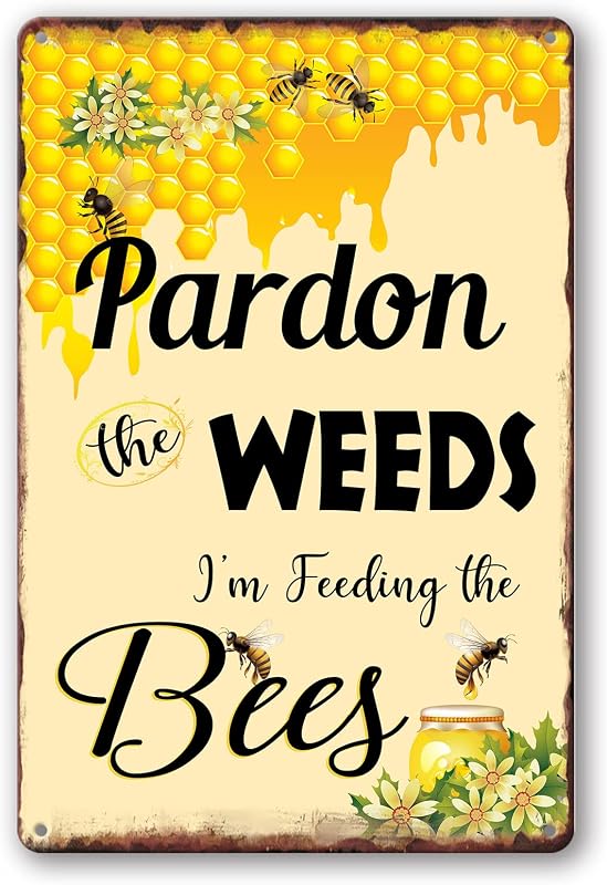 Bee Sign Pardon The Weeds I'm Feeding The Bees Signs Bee Signs Metal Save The Bees Tin Sign Pollinator Garden Sign Bee Classroom Decorations No Mow May Yard Sign Honey Bee Outdoor Decor Gifts 12x8Inch