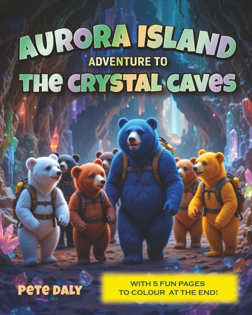 THE JOURNEY TO THE CRYSTAL CAVES: WILLOW'S FIRST BIG ADVENTURE! (Aurora Island Adventures)