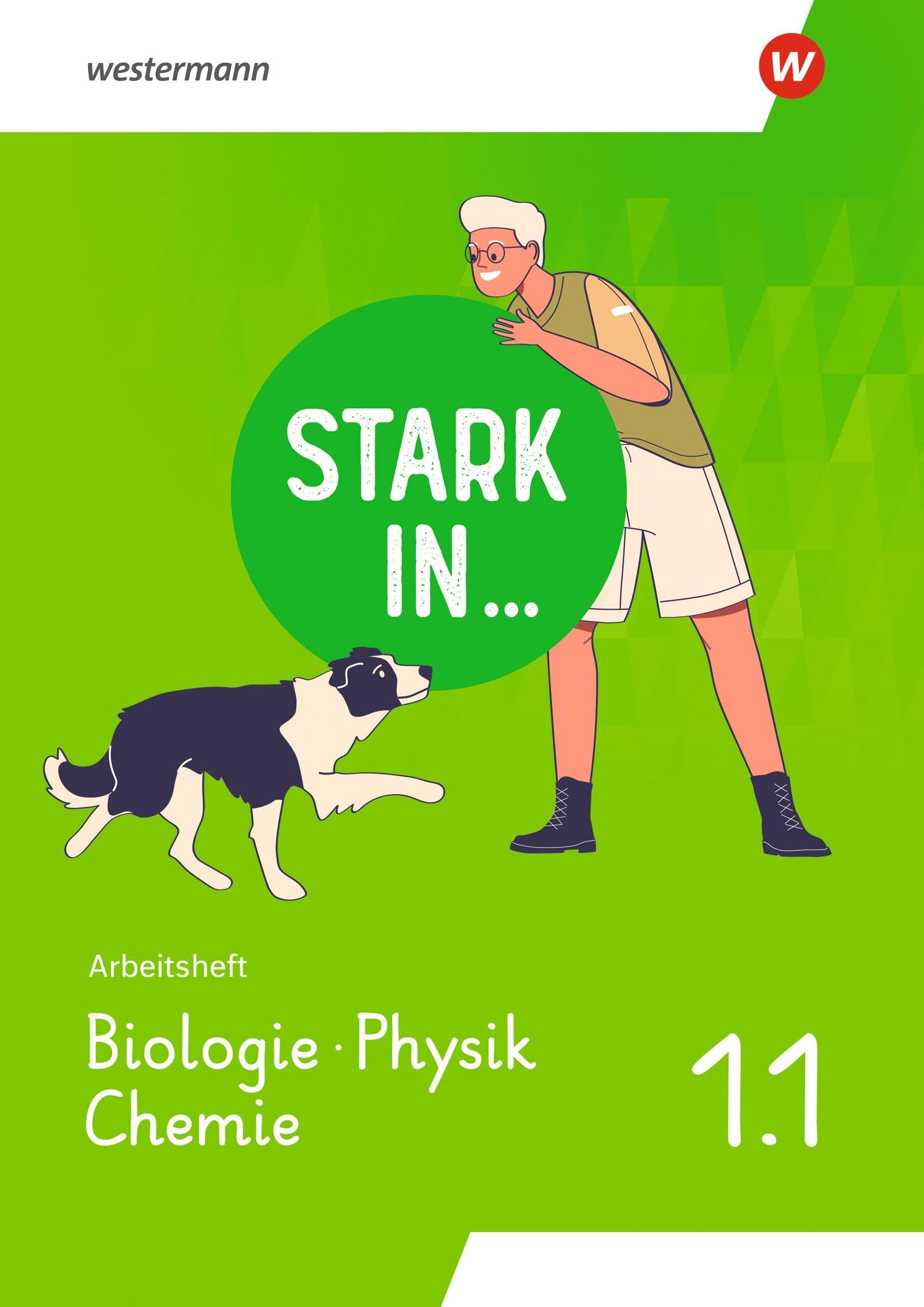 Stark in … Biologie/Physik/Chemie - Ausgabe 2026: Arbeitsheft 1.1