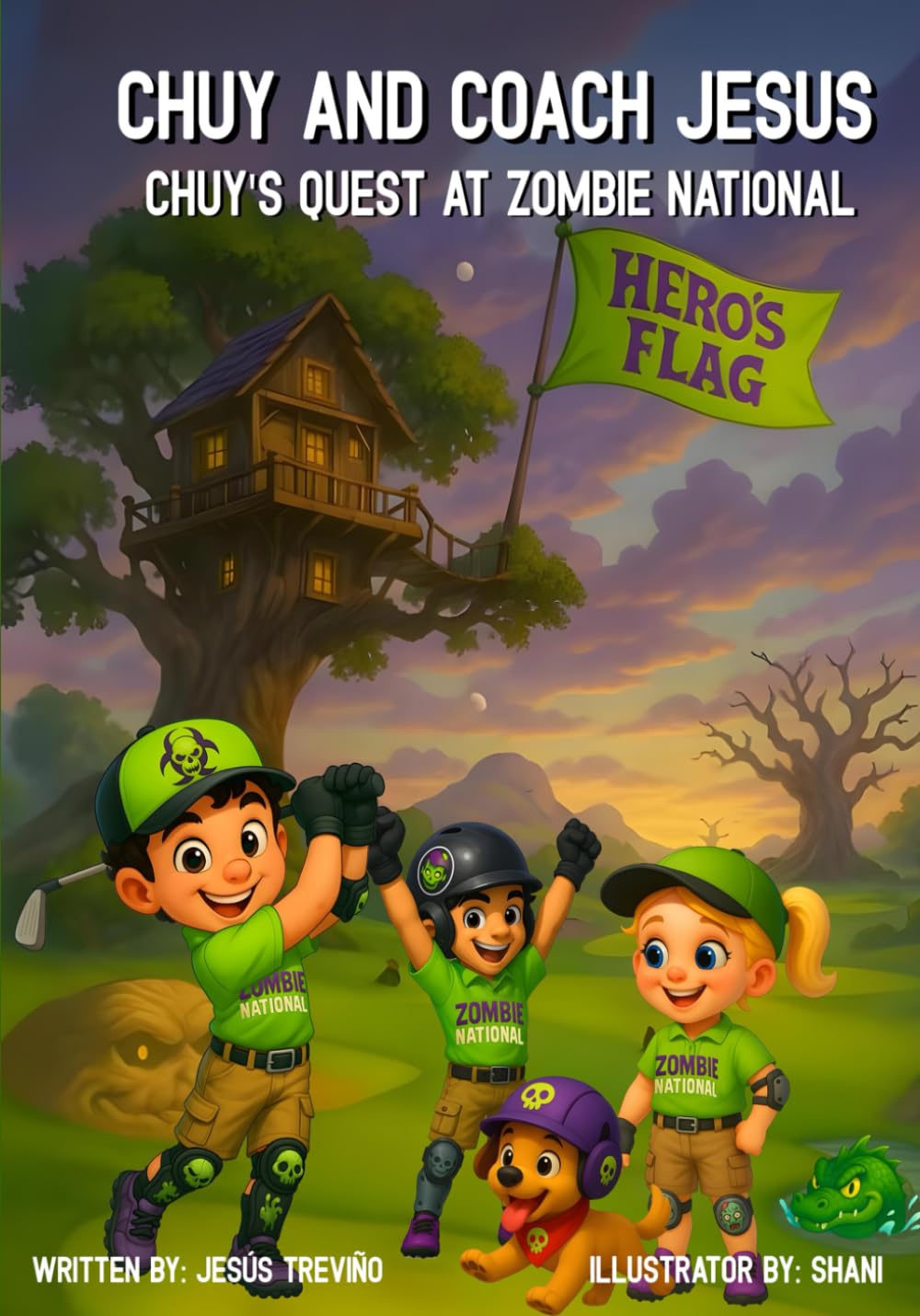Chuy and Coach Jesus - Chuy's Quest at Zombie National (The Chuy & Coach Jesús Series)