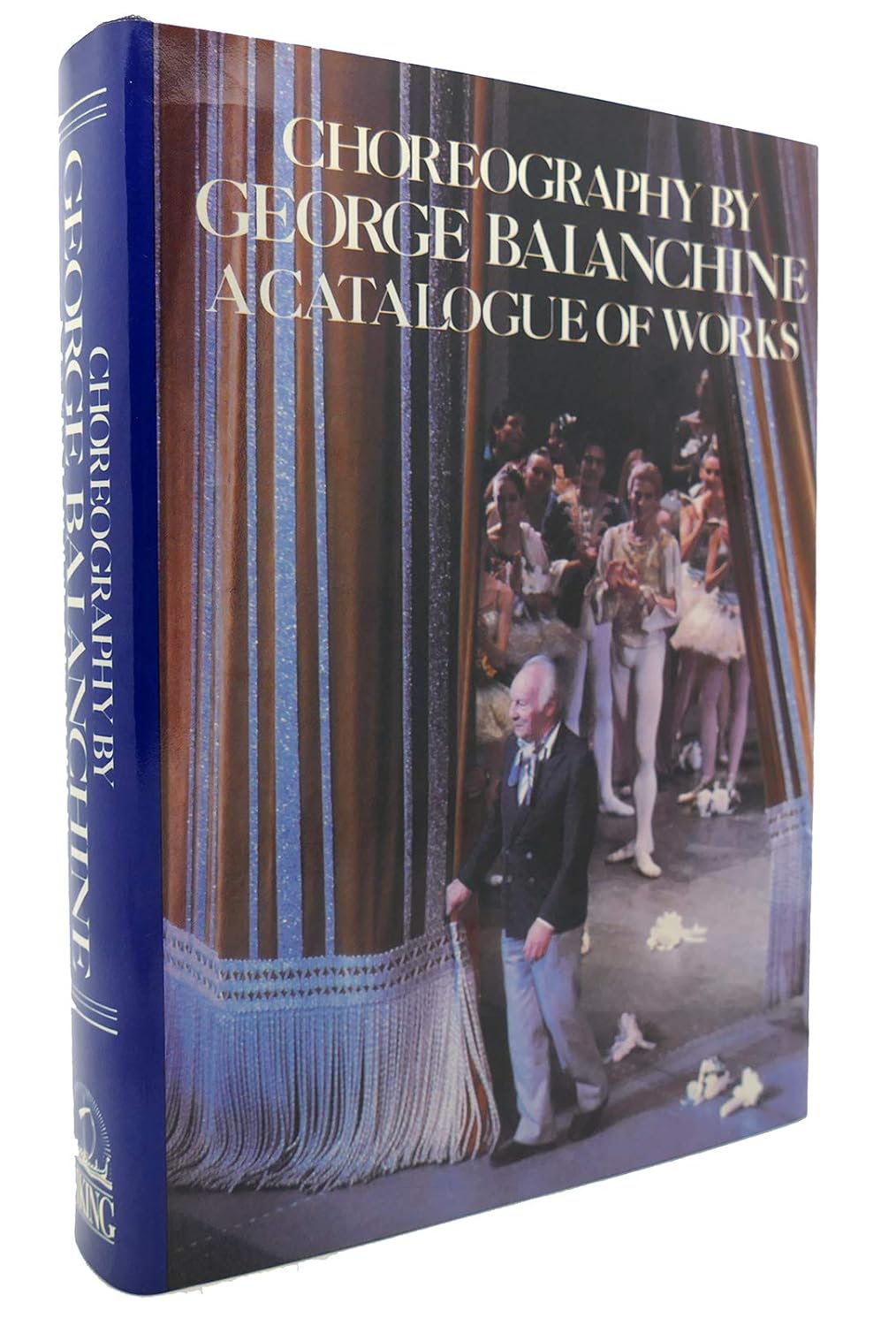 Choreography of Balanchine 2A Catalogue of Works