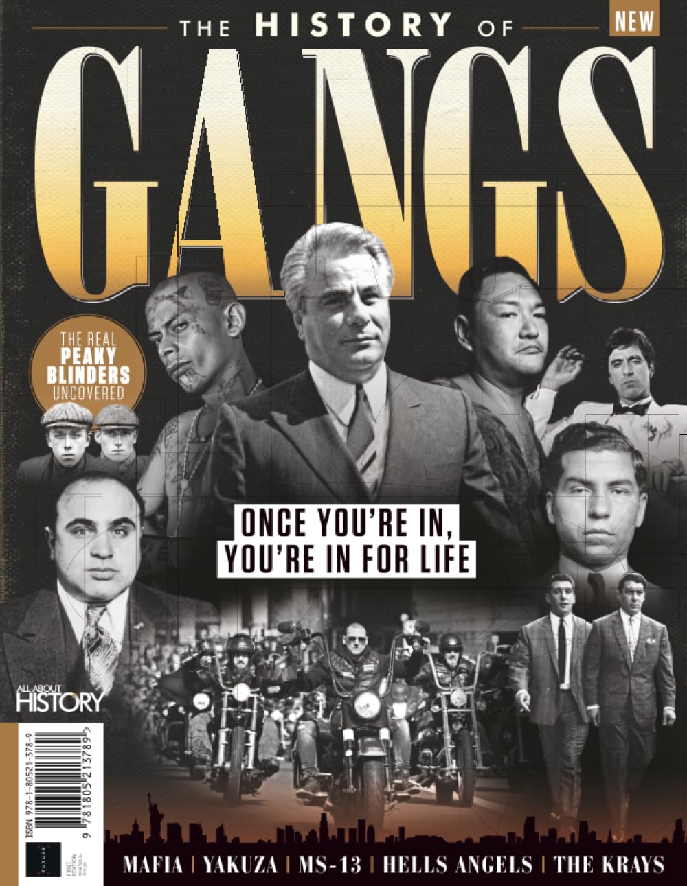 All About History History of Gangs: Once you're in, you're in for life