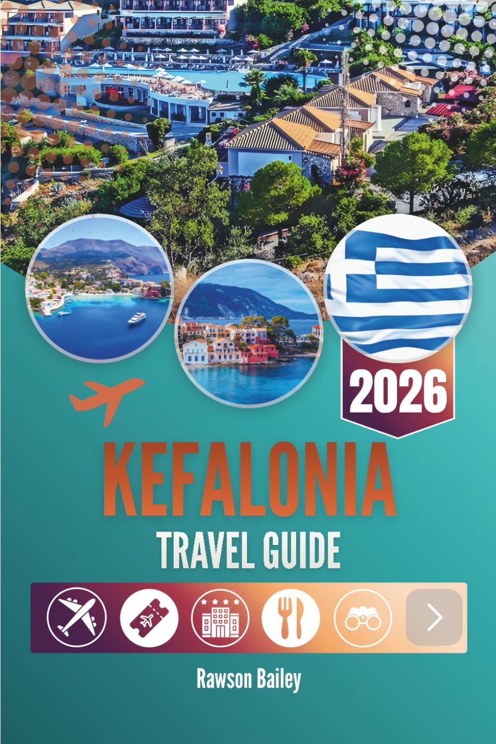 KEFALONIA TRAVEL GUIDE 2026: Echoes of Myth and Mediterranean Charm