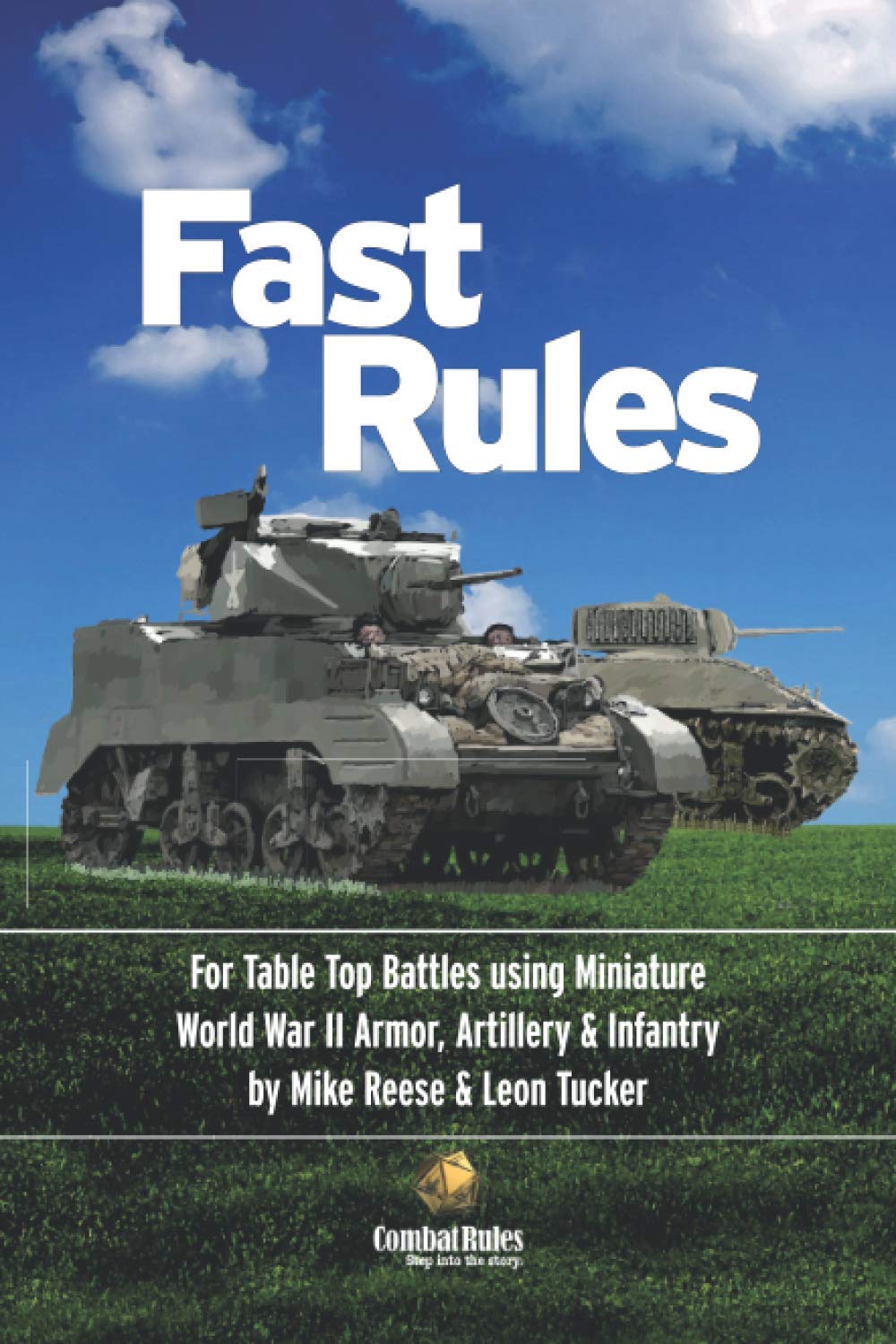 Fast Rules: For Table Top Battles using Miniature World War II Armor, Artillery & Infantry (Wargaming With Miniatures)