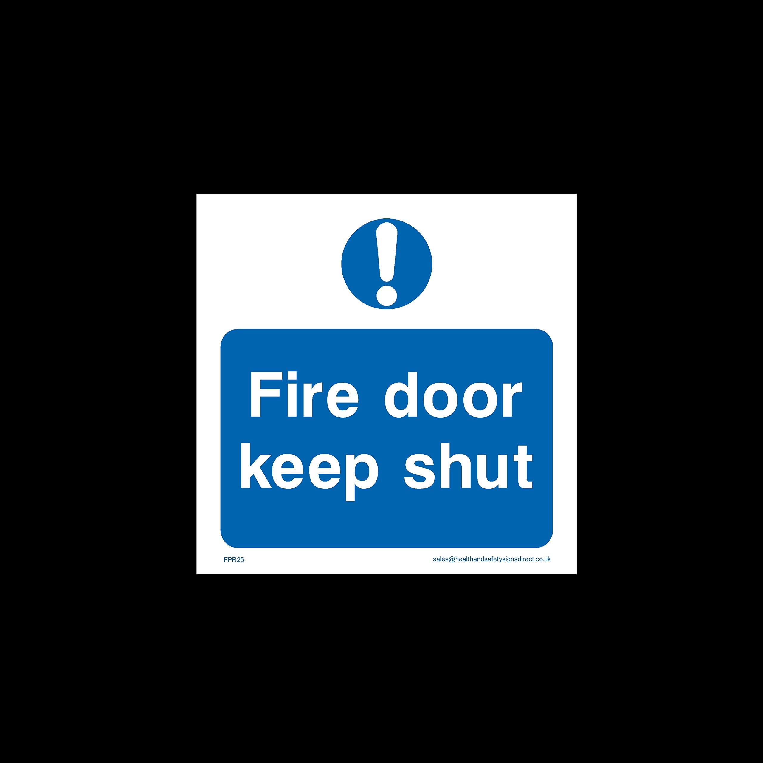 Fire Door keep shut Plastic Sign - Fire Exit, Gangway, Emergency, Route - (FPR25)