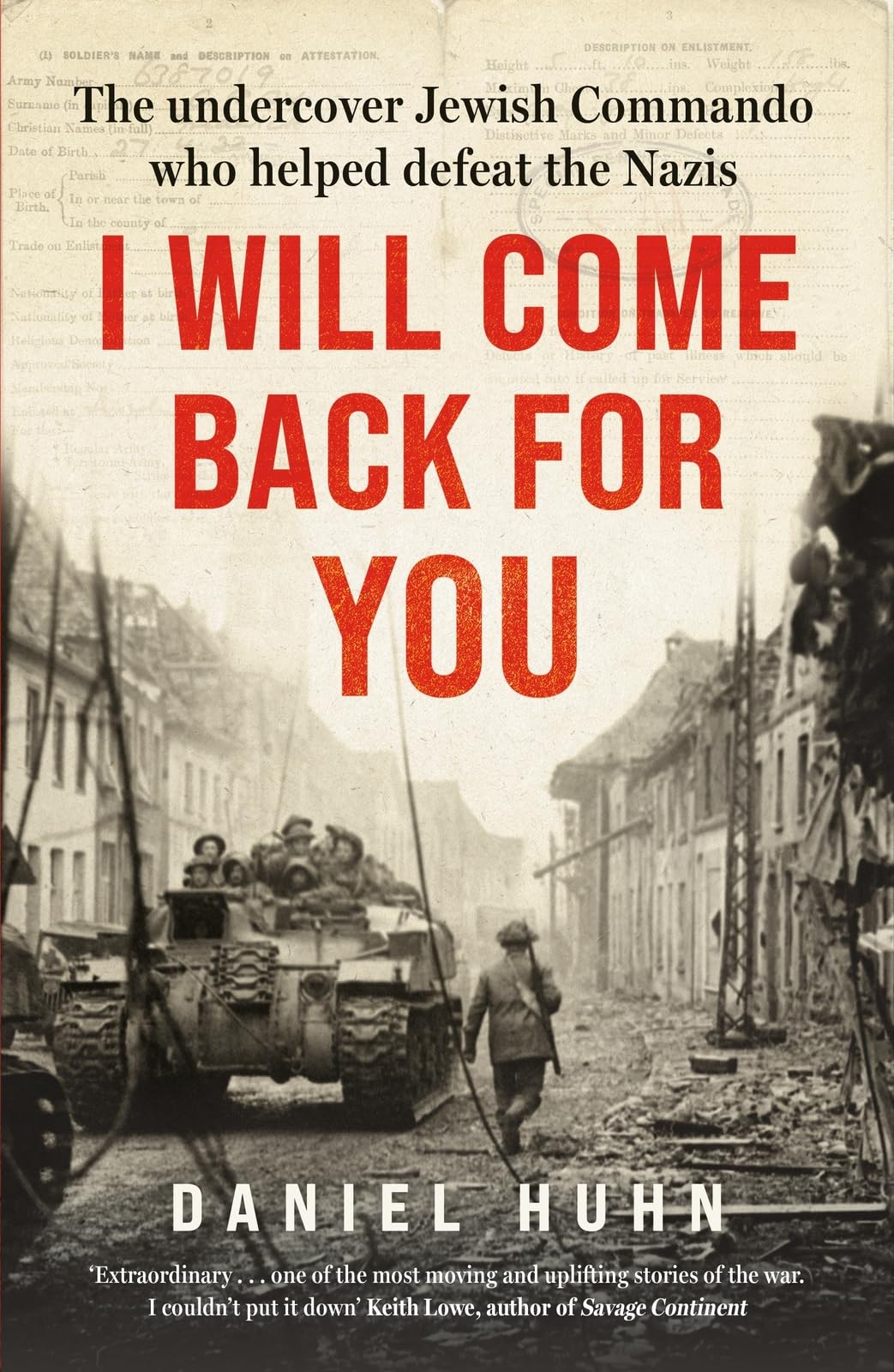 I Will Come Back for You: A powerful true story of wartime love and resilience,