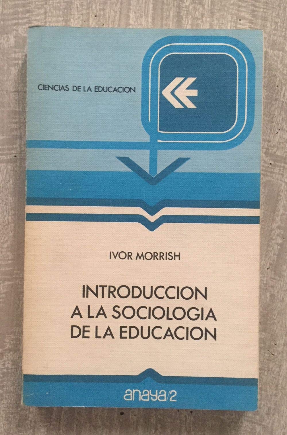 INTRODUCCION A LA SOCIOLOGIA DE LA EDUCACION
