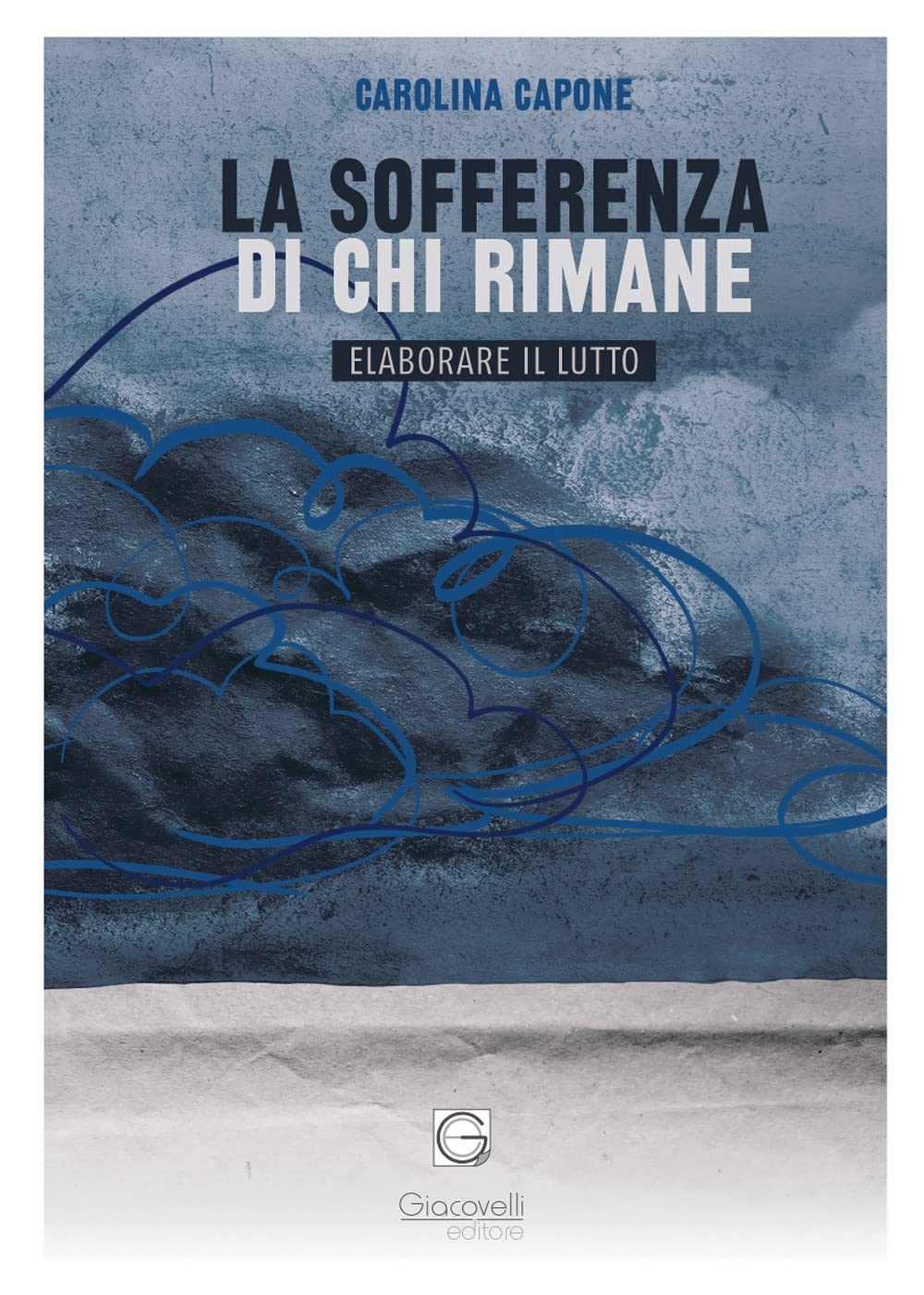 La Sofferenza Di Chi Rimane. Elaborare Il Lutto - 4