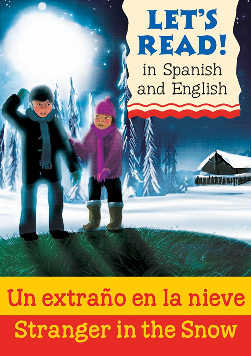 Un extraño en la nieve/Stranger in the Snow (Let's Read in Spanish and English): 1