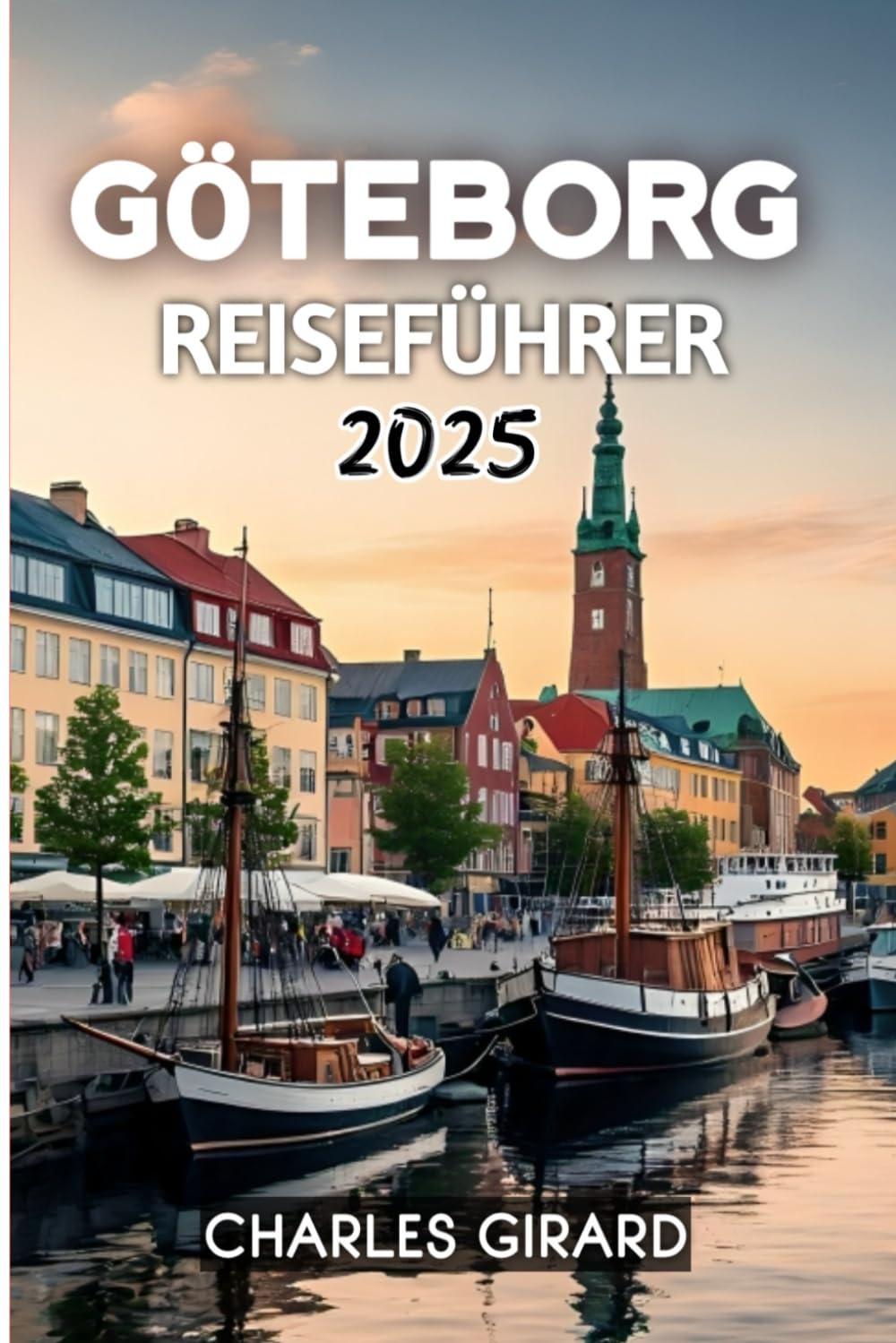 Göteborg Reiseführer 2025