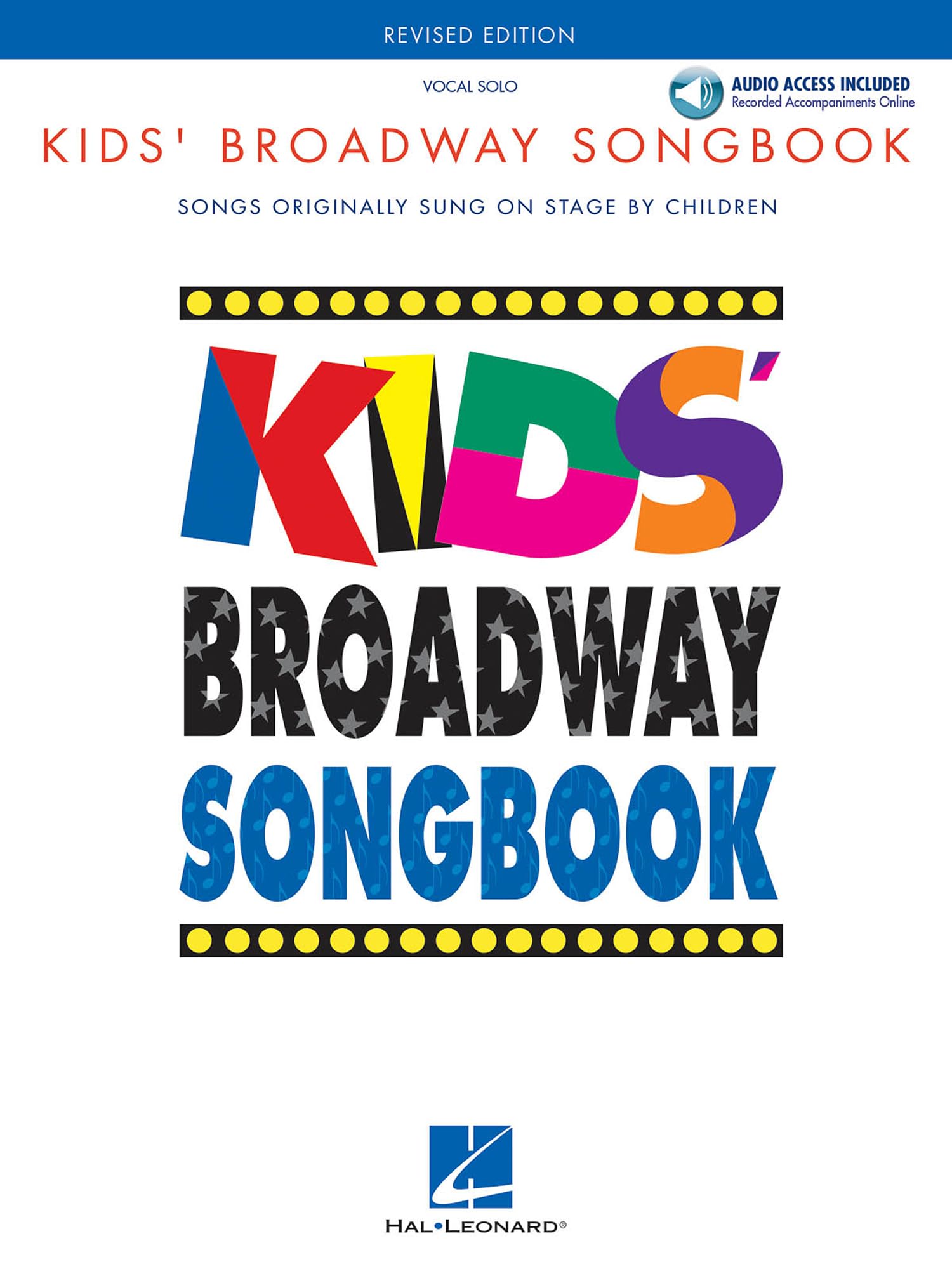 Songbook Broadway pour enfants : recueil de partitions de comédies musicales
