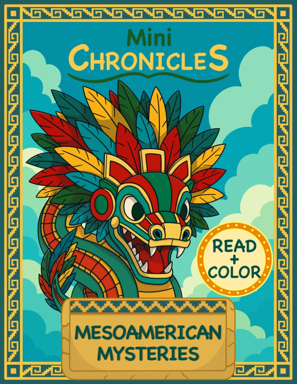 Mini Chronicles: Mesoamerican Mysteries: A Mesoamerican Mythology Read & Color Adventure for Kids Ages 5+